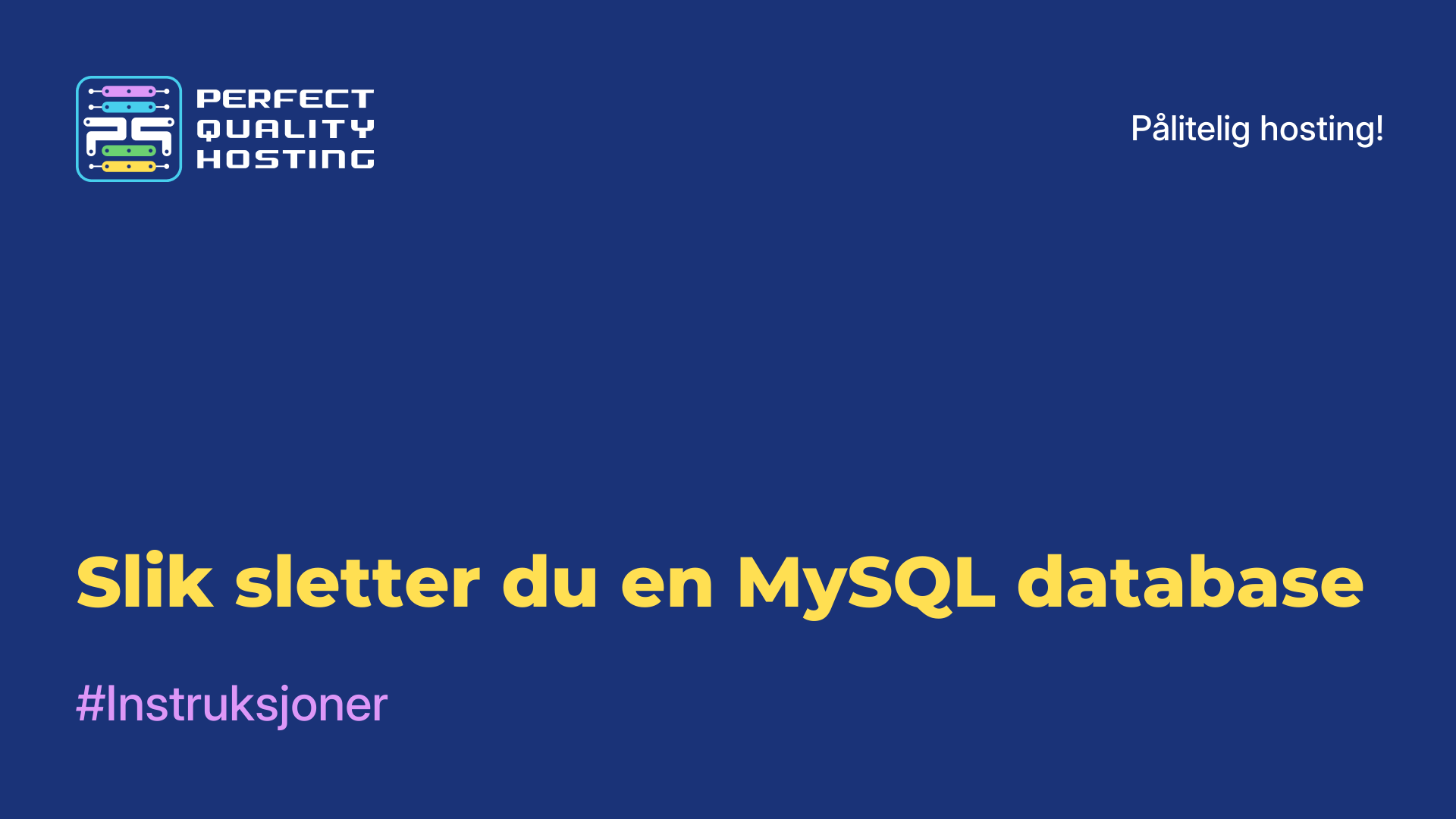 Slik sletter du en MySQL-database