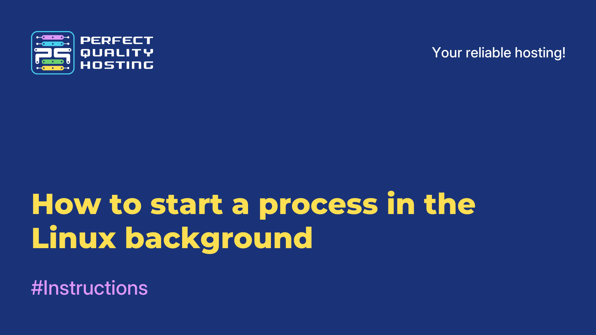 How to start a process in the Linux background