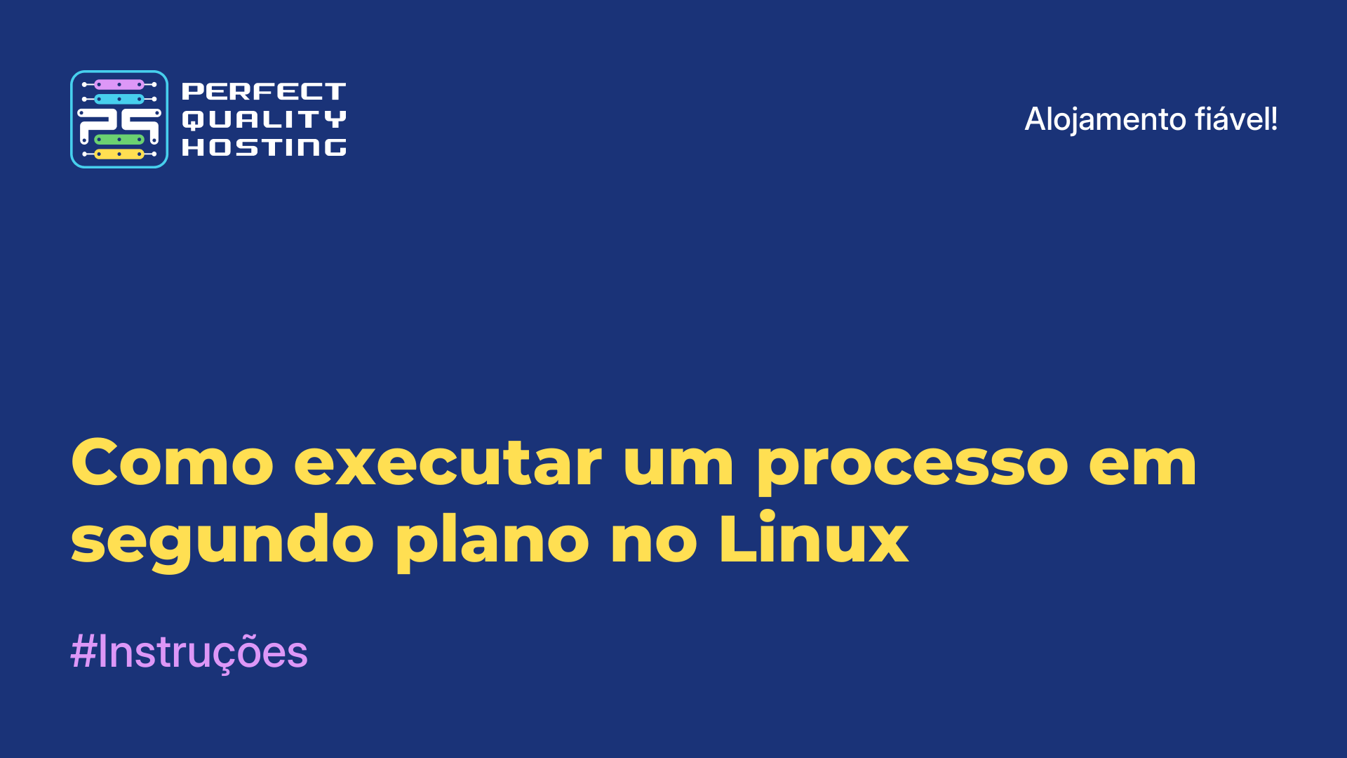 Como executar um processo em segundo plano no Linux