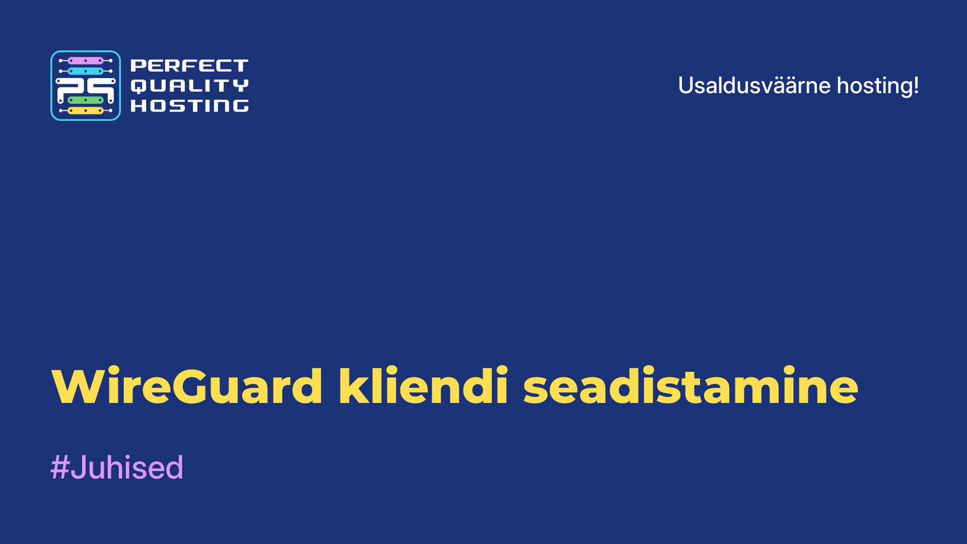 WireGuard kliendi seadistamine