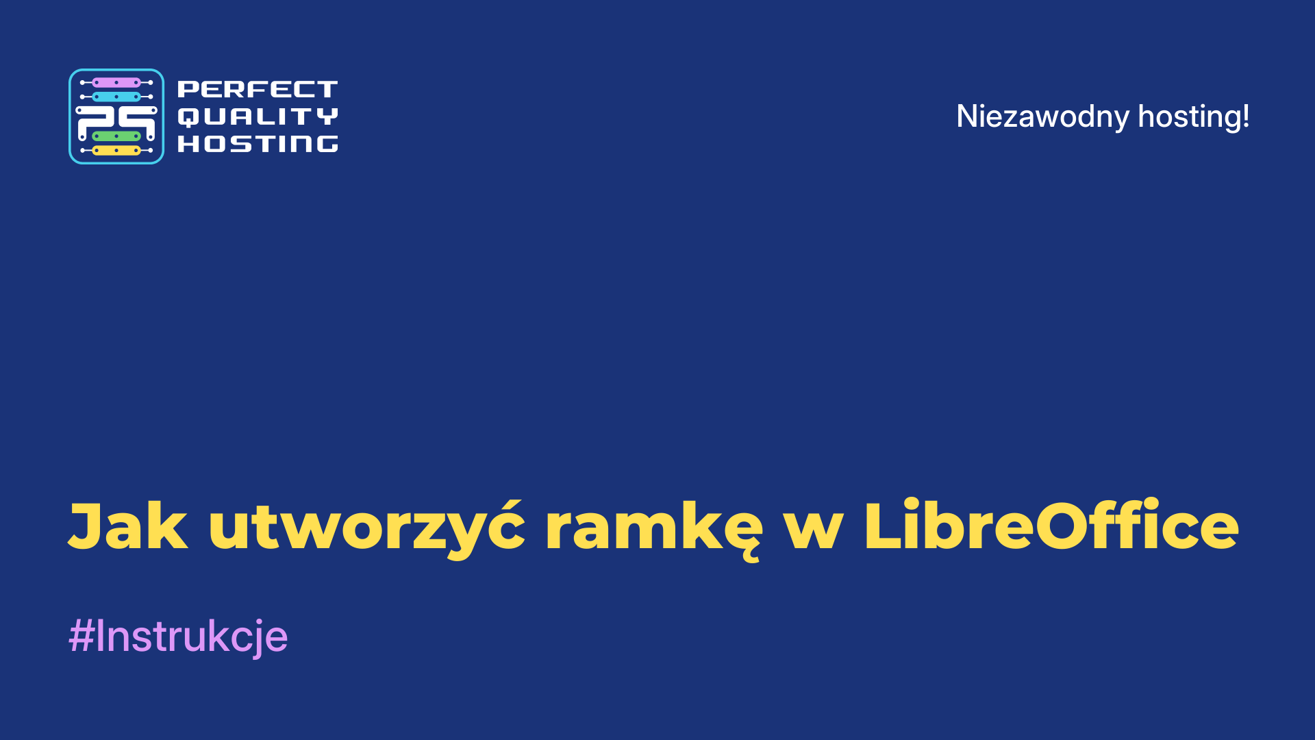 Jak utworzyć ramkę w LibreOffice