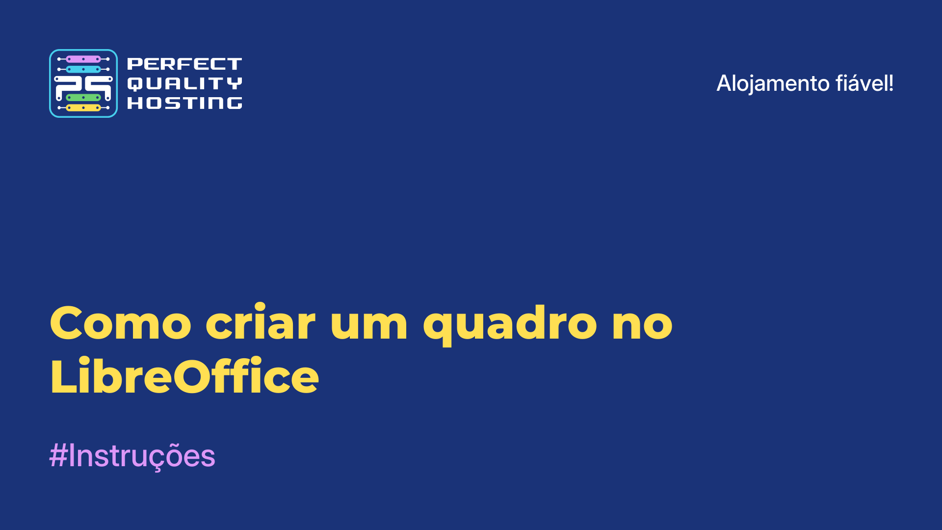 Como criar um quadro no LibreOffice