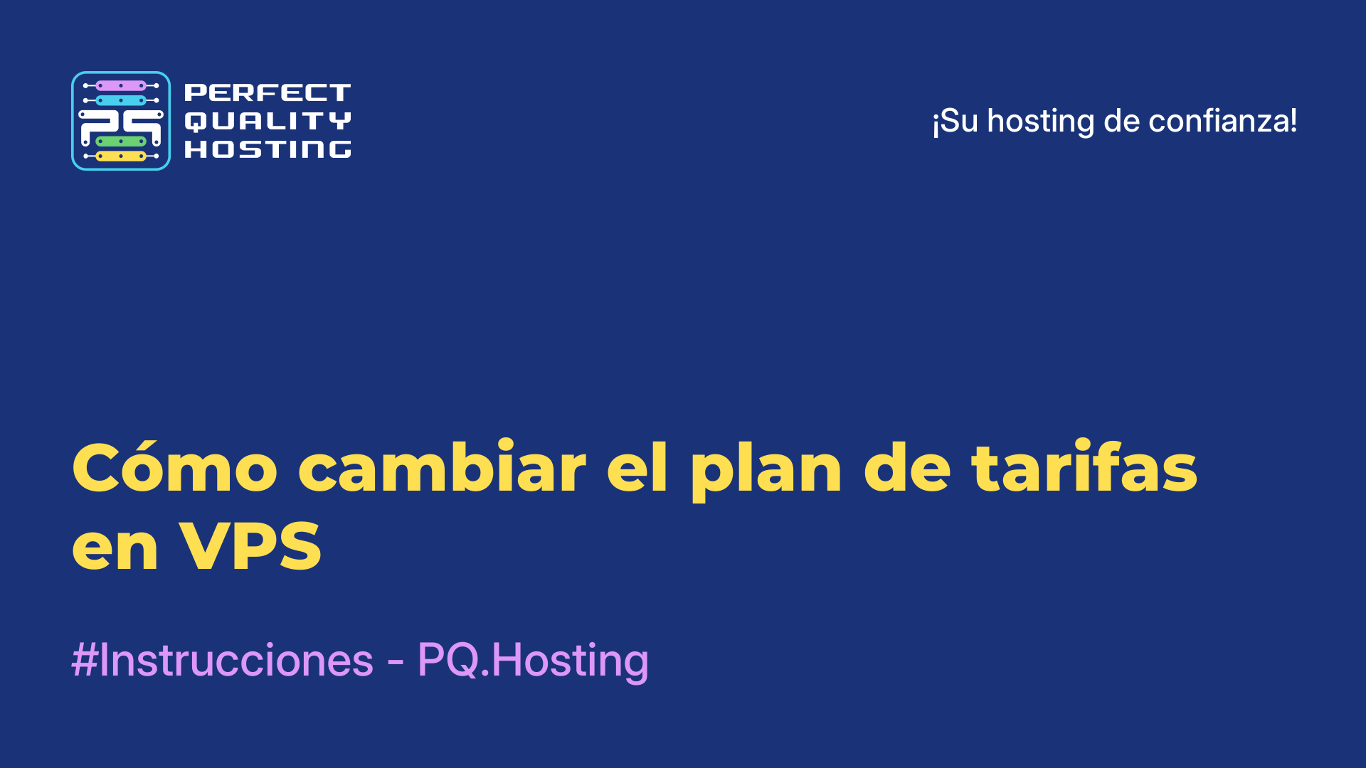 Cómo cambiar el plan de tarifas en VPS