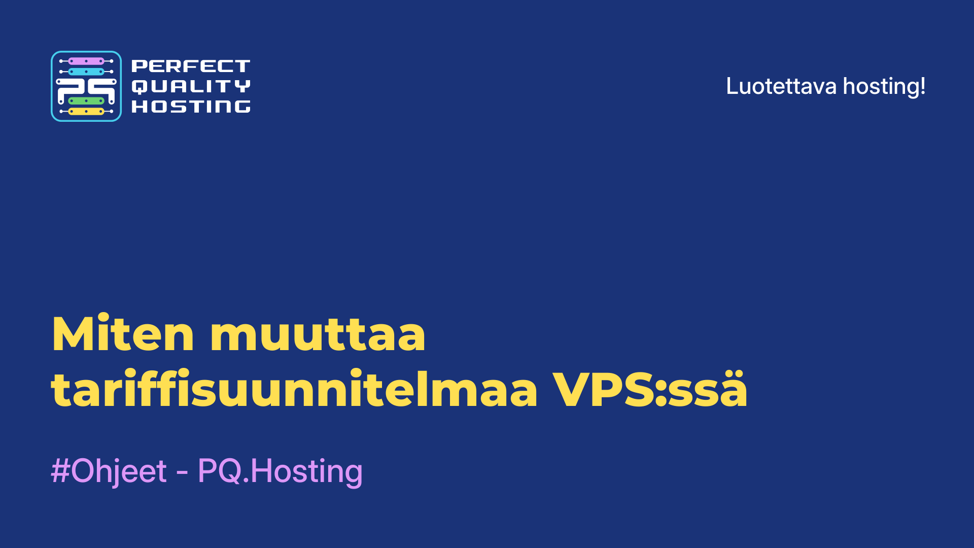 Miten muuttaa tariffisuunnitelmaa VPS:ssä