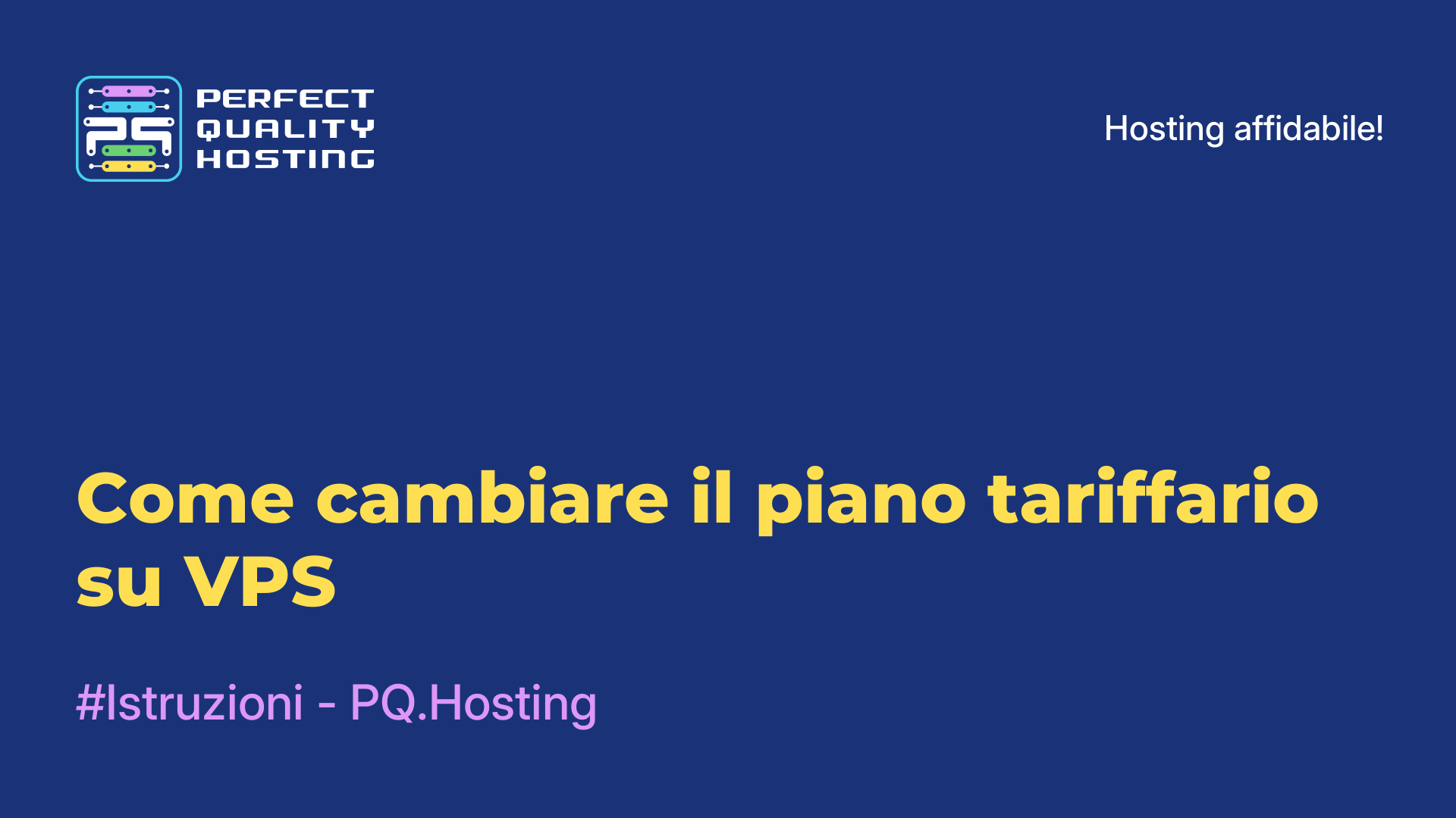 Come cambiare il piano tariffario su VPS