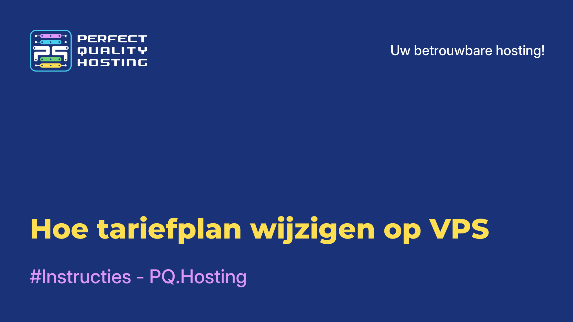 Hoe tariefplan wijzigen op VPS