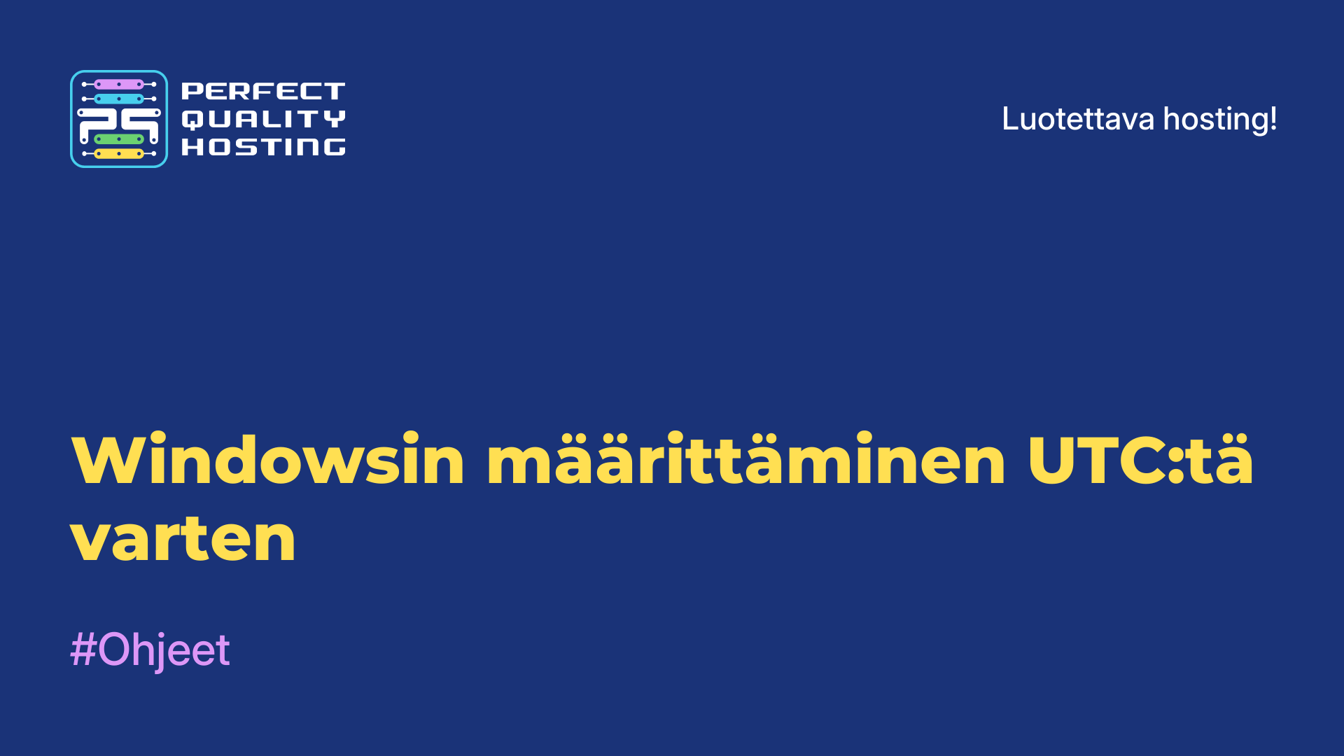 Windowsin määrittäminen UTC:tä varten