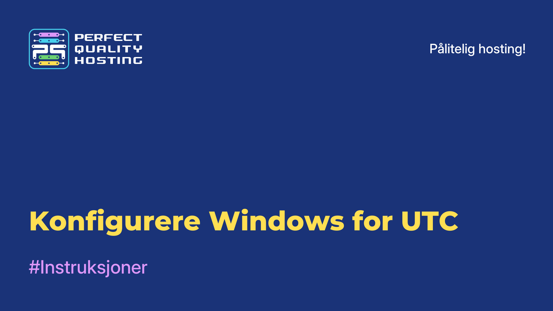 Konfigurere Windows for UTC