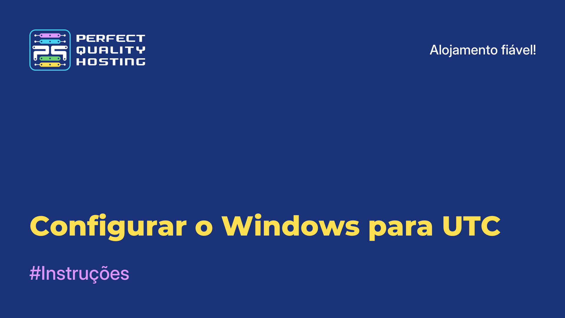 Configurar o Windows para UTC