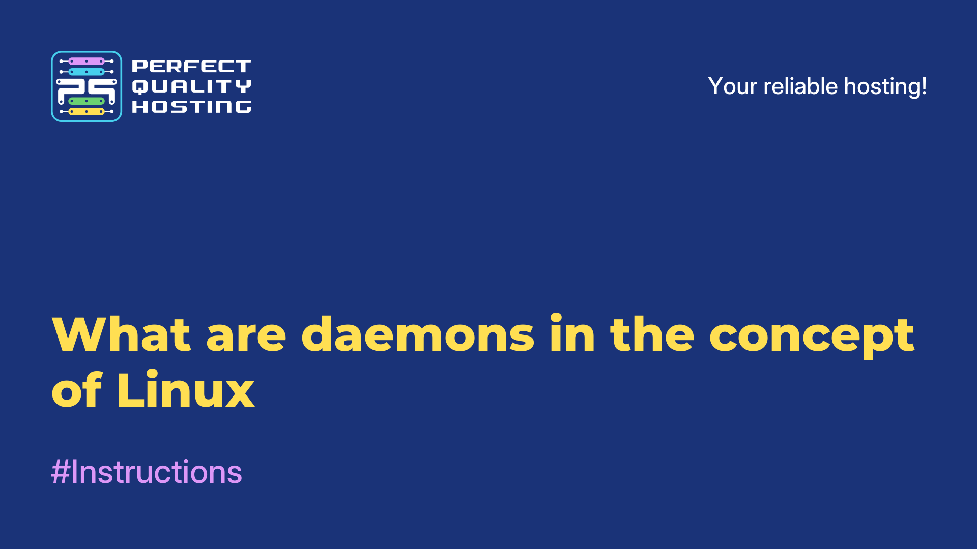 What are daemons in the concept of Linux