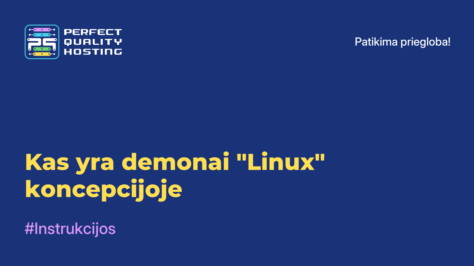 Kas yra demonai "Linux" koncepcijoje