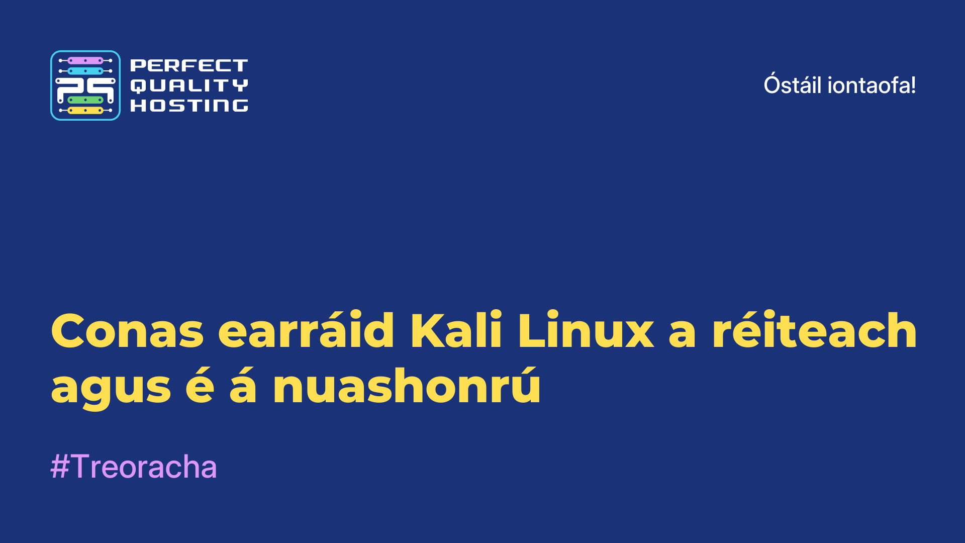 Conas earráid Kali Linux a réiteach agus é á nuashonrú