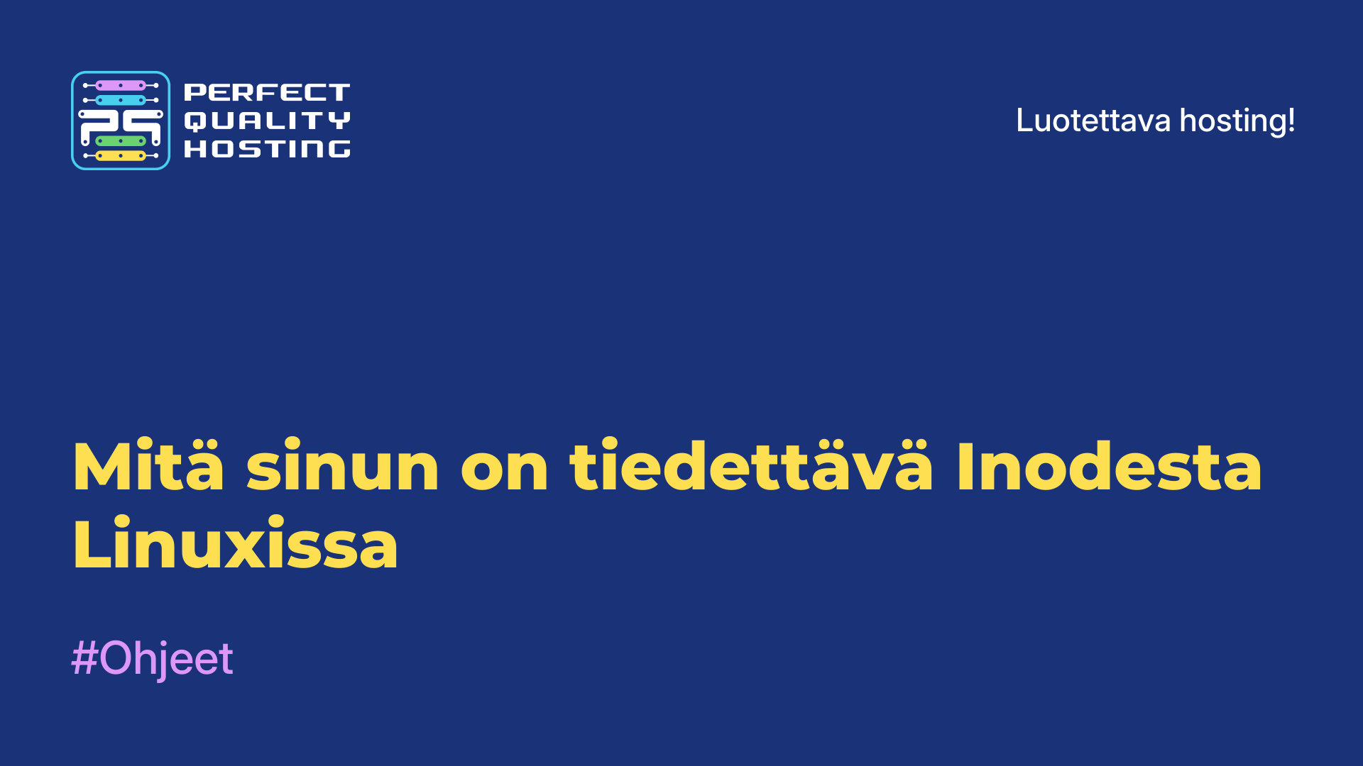 Mitä sinun on tiedettävä Inodesta Linuxissa