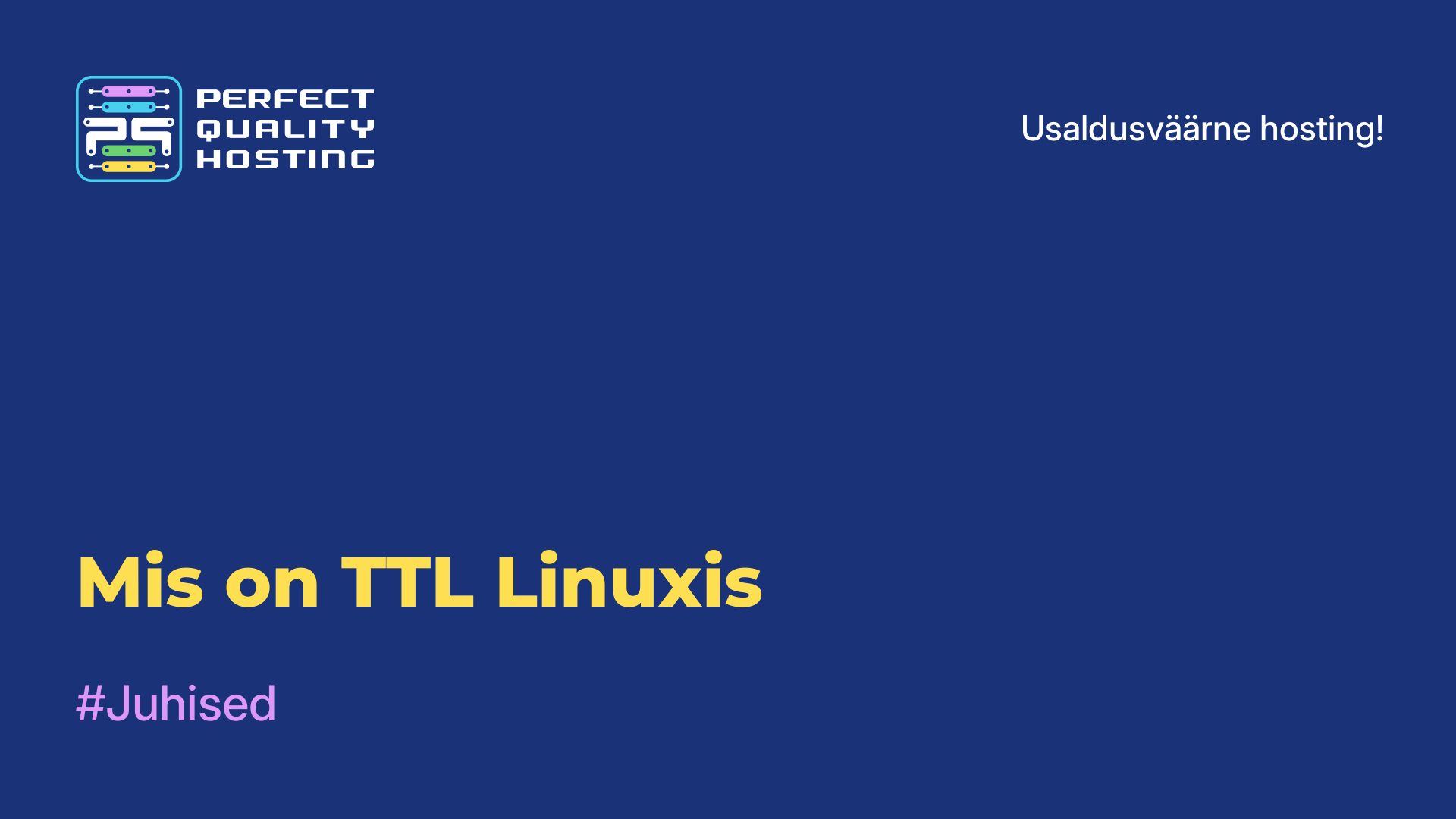 Mis on TTL Linuxis