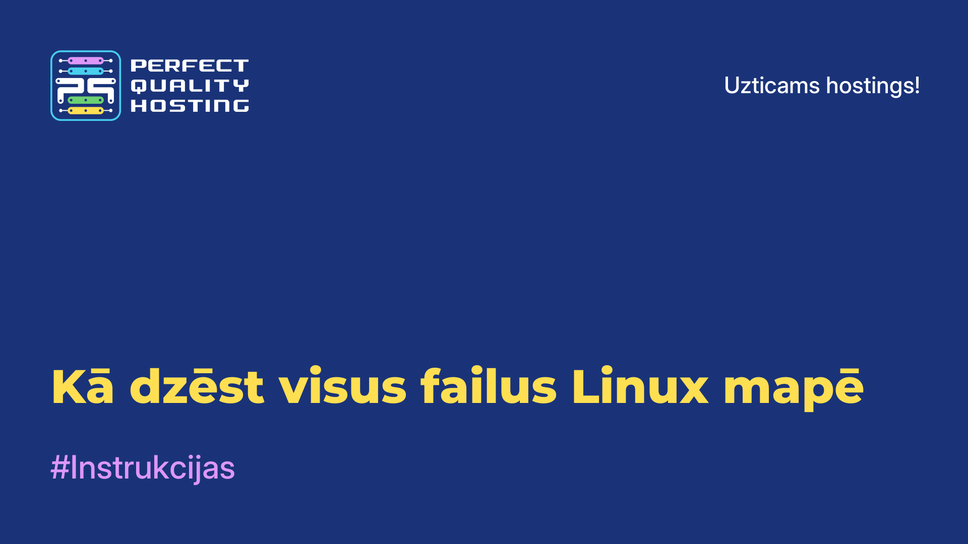 Kā dzēst visus failus Linux mapē