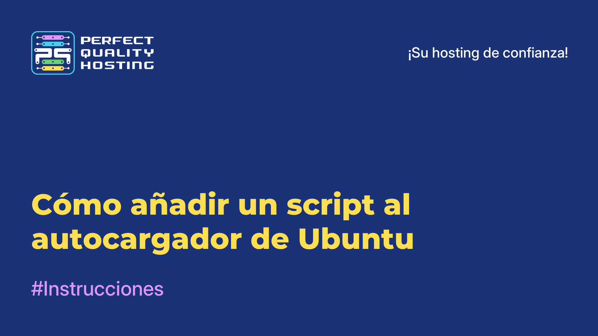 Cómo añadir un script al autocargador de Ubuntu