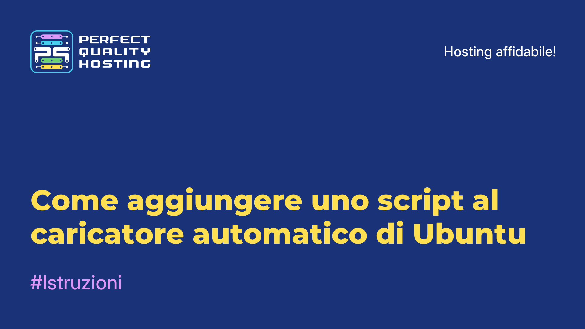 Come aggiungere uno script al caricatore automatico di Ubuntu