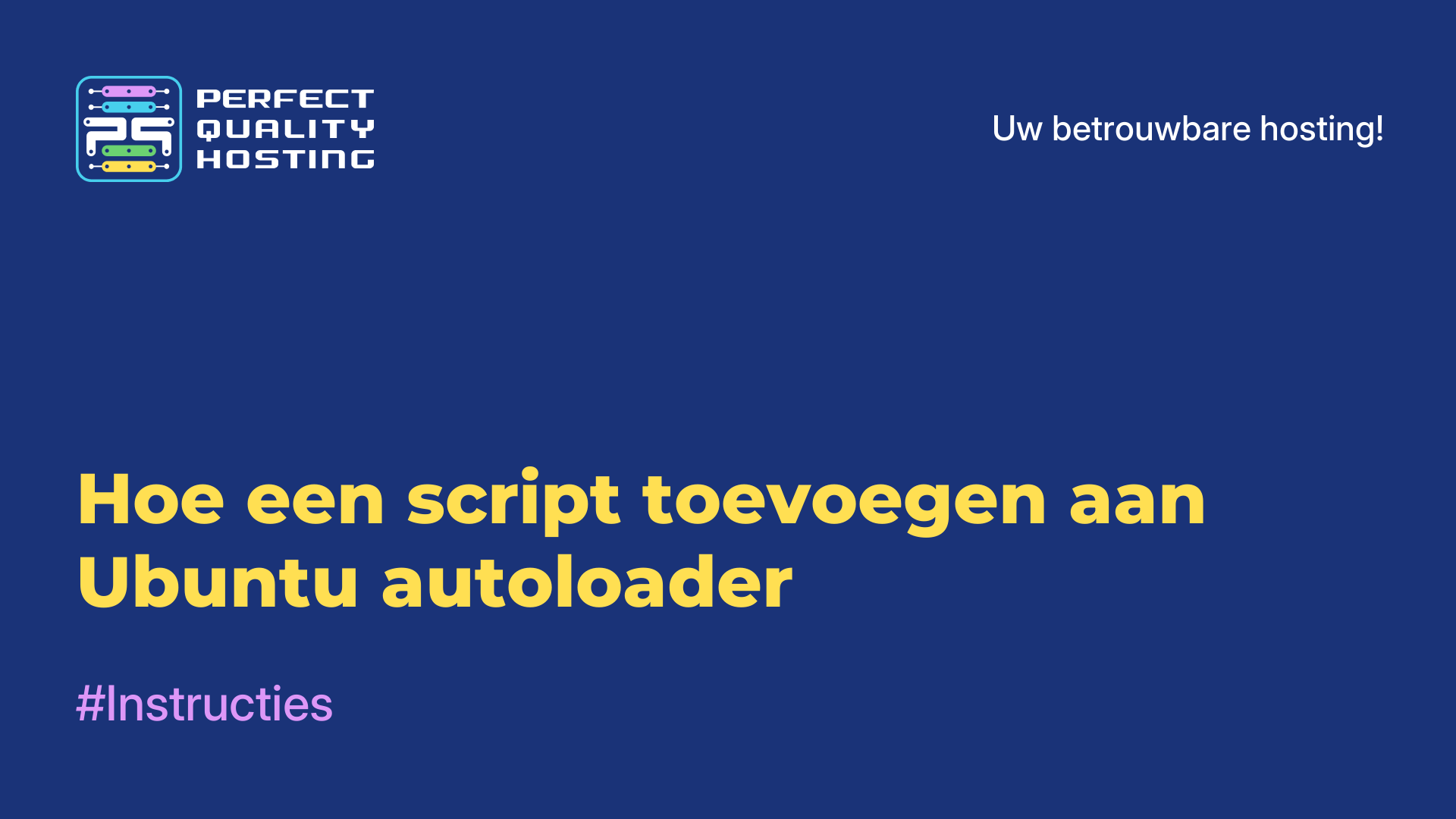 Hoe een script toevoegen aan Ubuntu autoloader