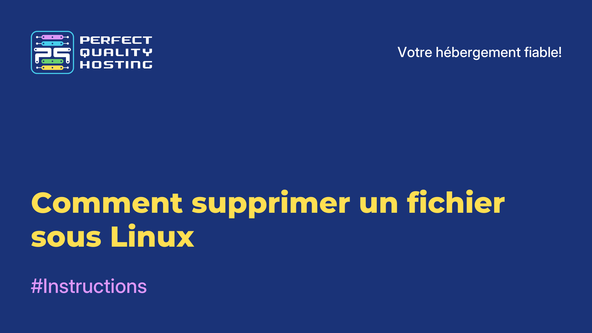 Comment supprimer un fichier sous Linux