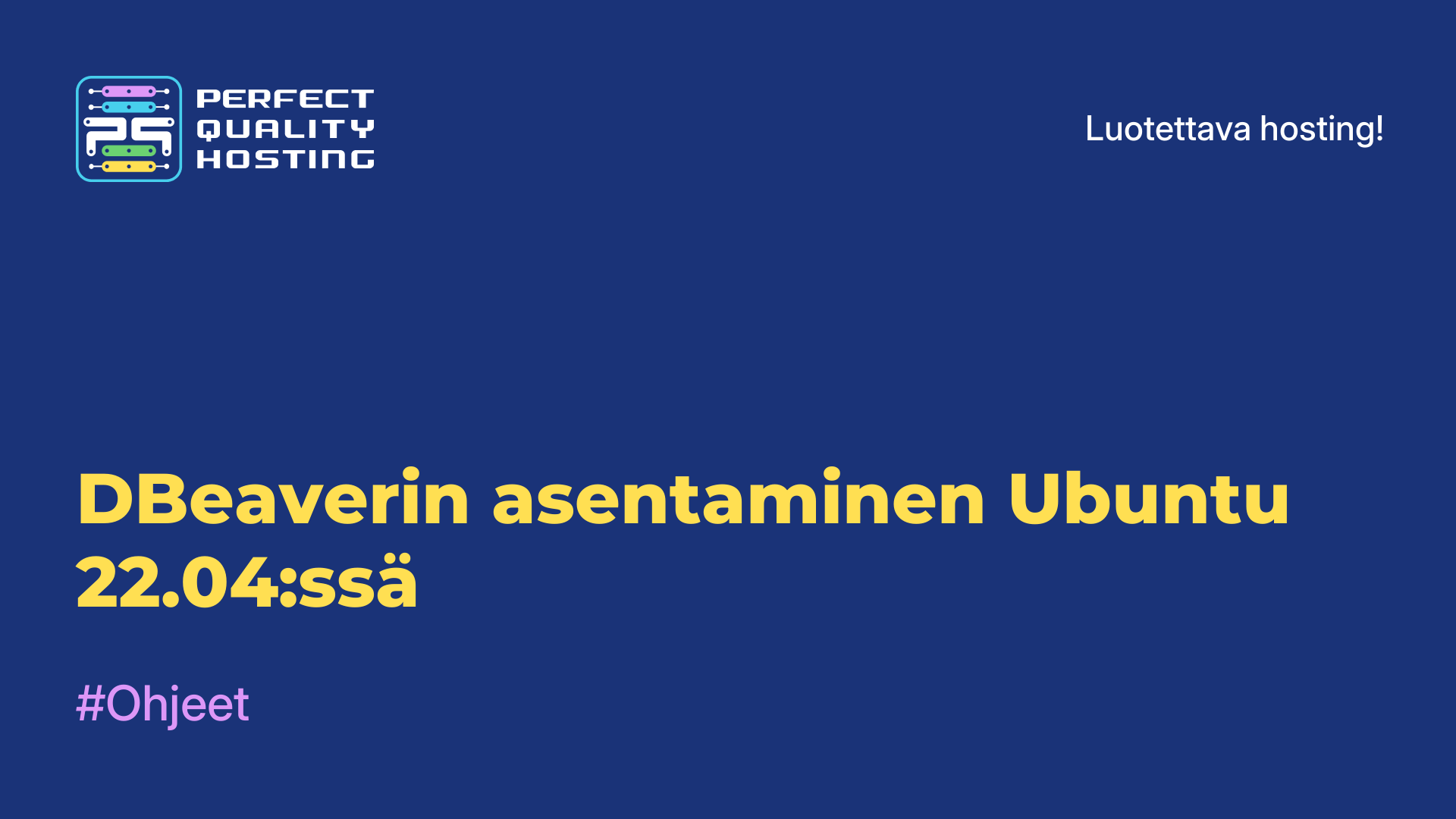 DBeaverin asentaminen Ubuntu 22.04:ssä