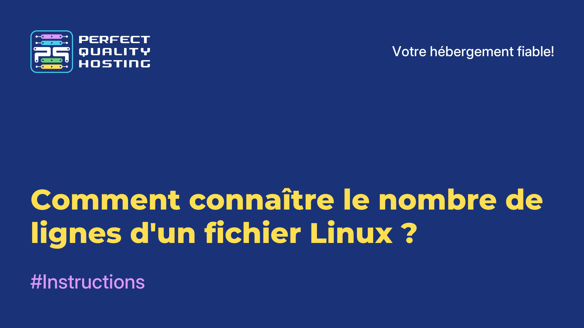 Comment connaître le nombre de lignes d'un fichier Linux ?