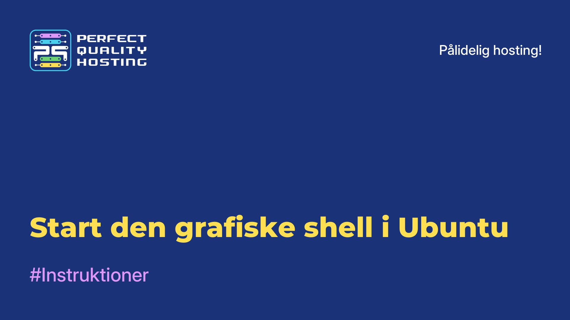 Start den grafiske shell i Ubuntu