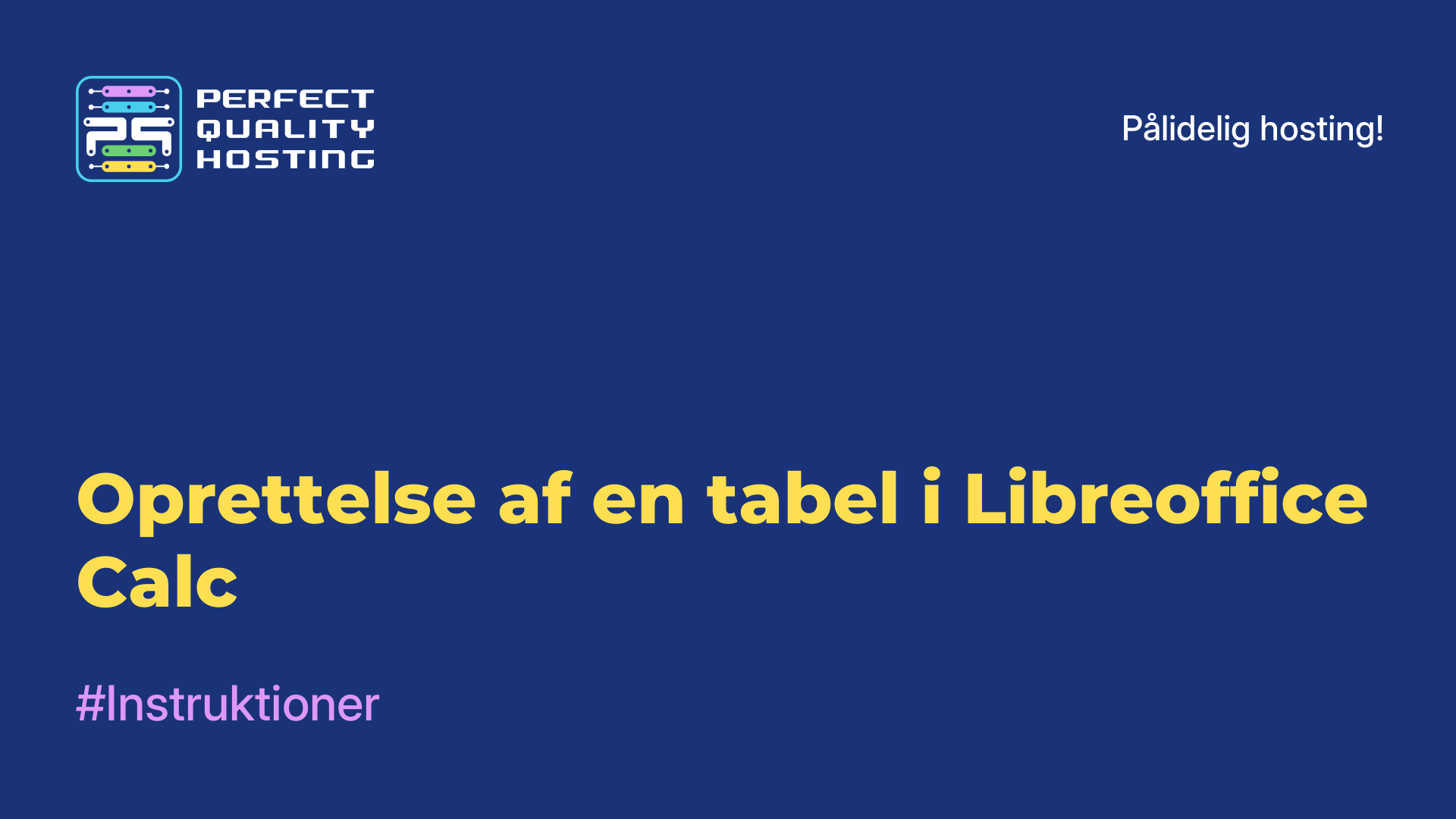 Oprettelse af en tabel i Libreoffice Calc