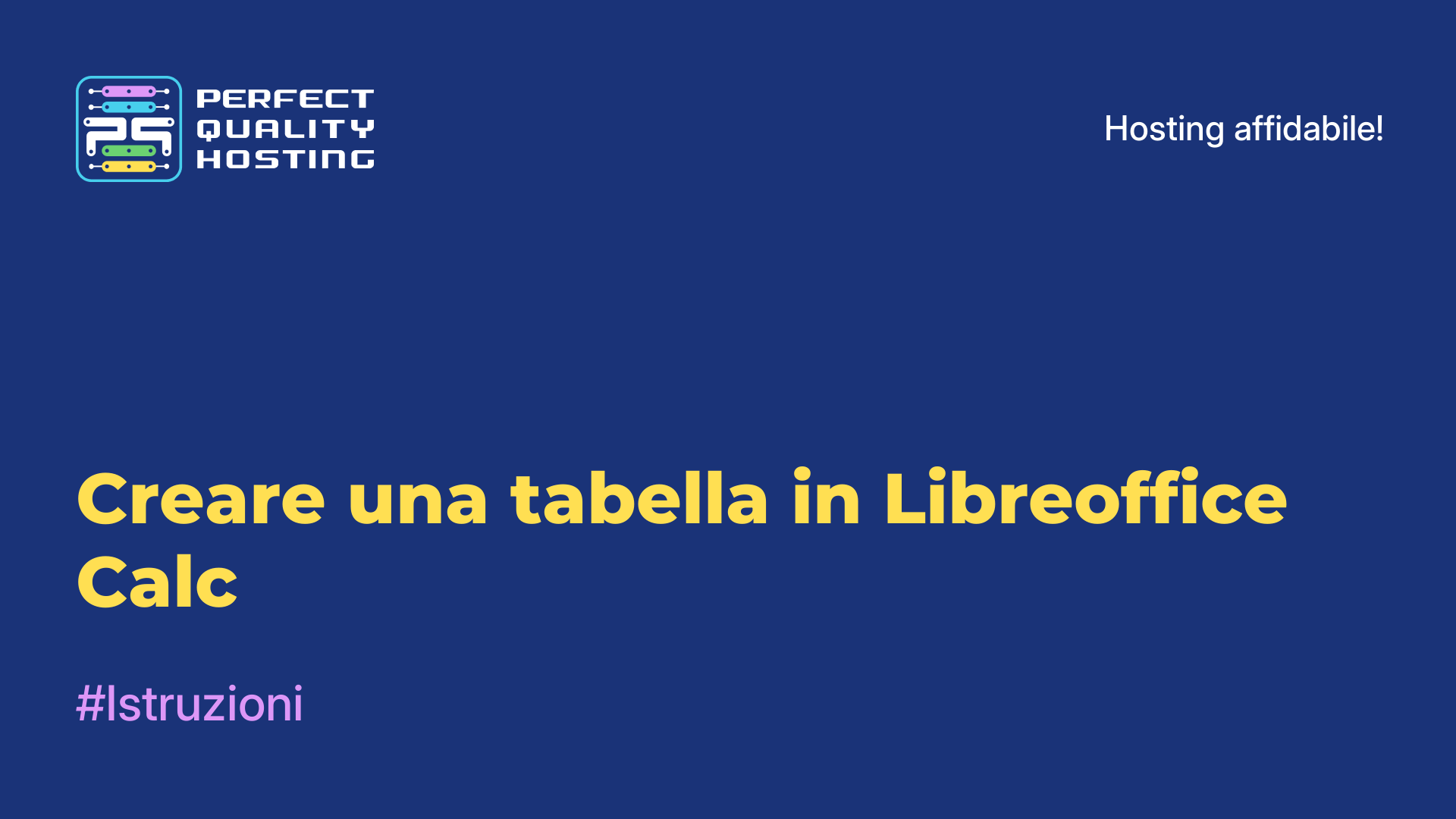 Creare una tabella in Libreoffice Calc