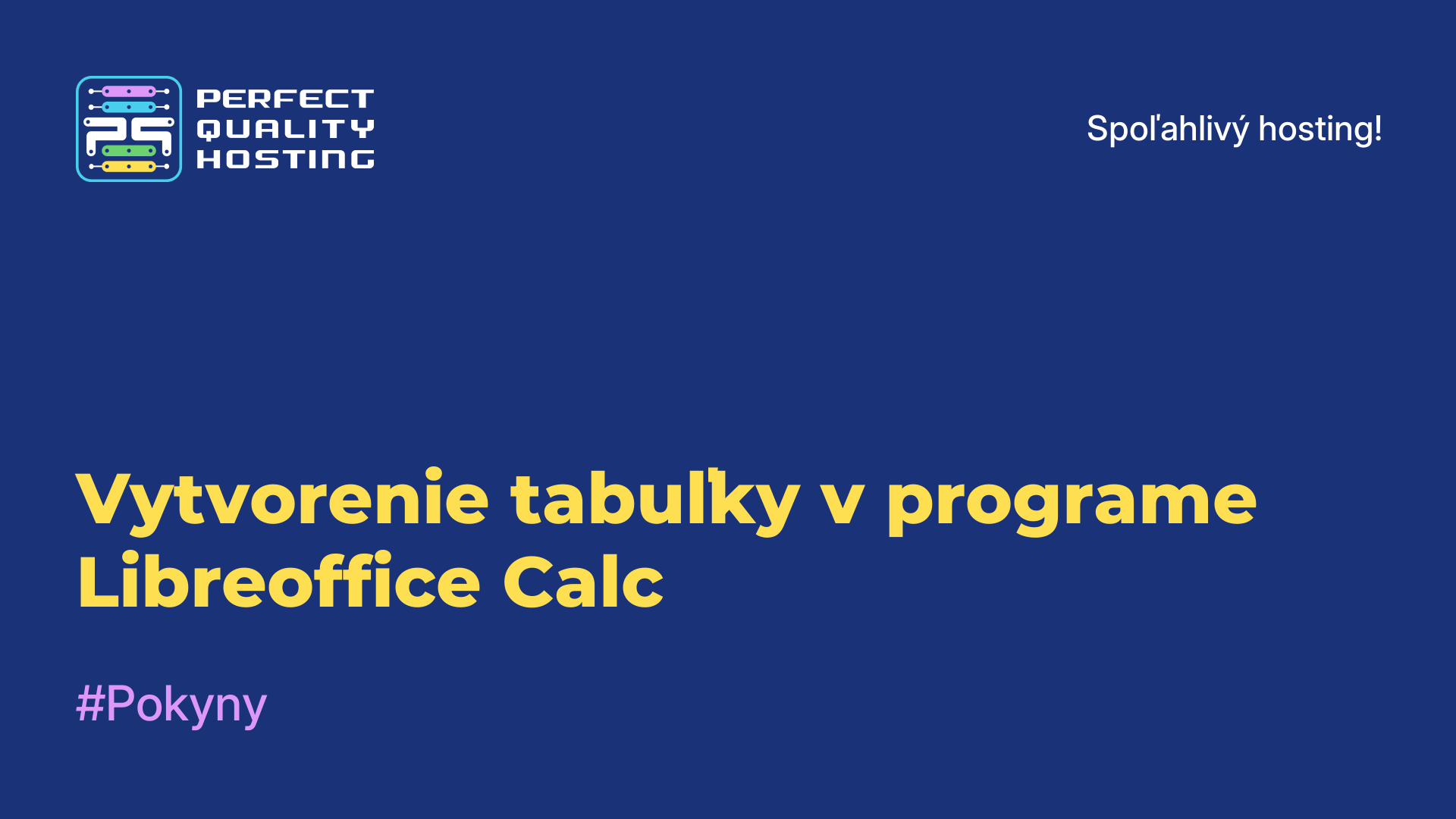 Vytvorenie tabuľky v programe Libreoffice Calc