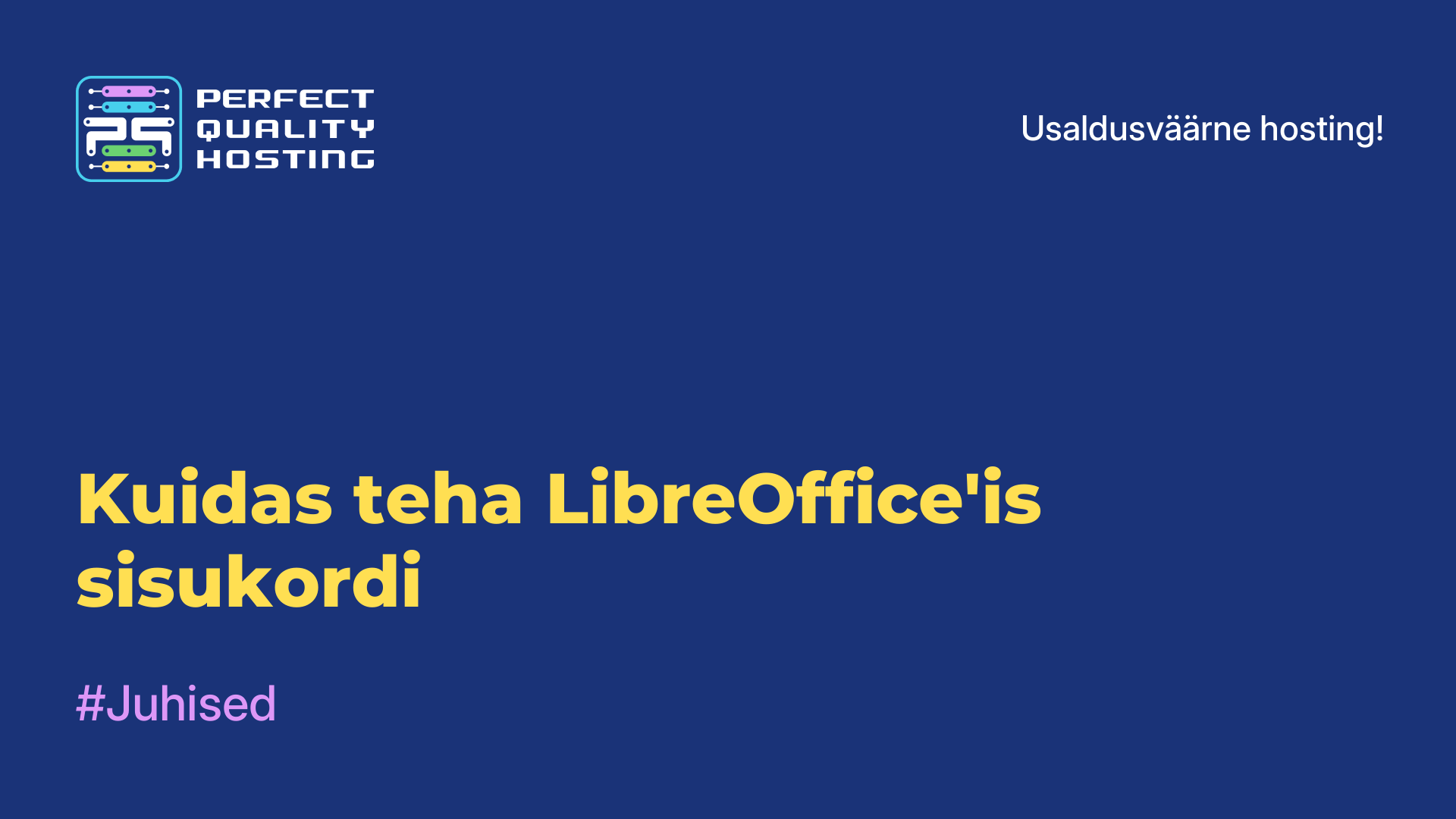 Kuidas teha LibreOffice'is sisukordi