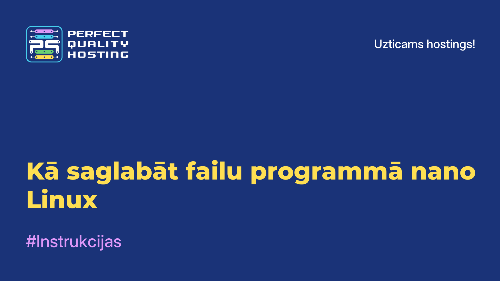 Kā saglabāt failu programmā nano Linux