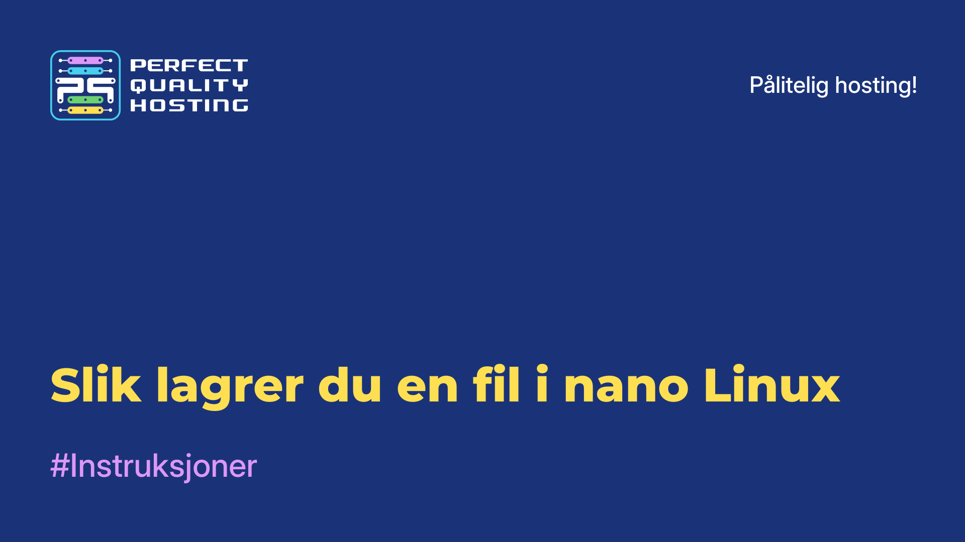 Slik lagrer du en fil i nano Linux