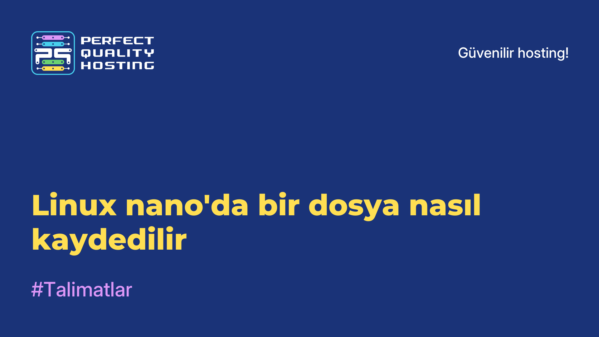 Linux nano'da bir dosya nasıl kaydedilir