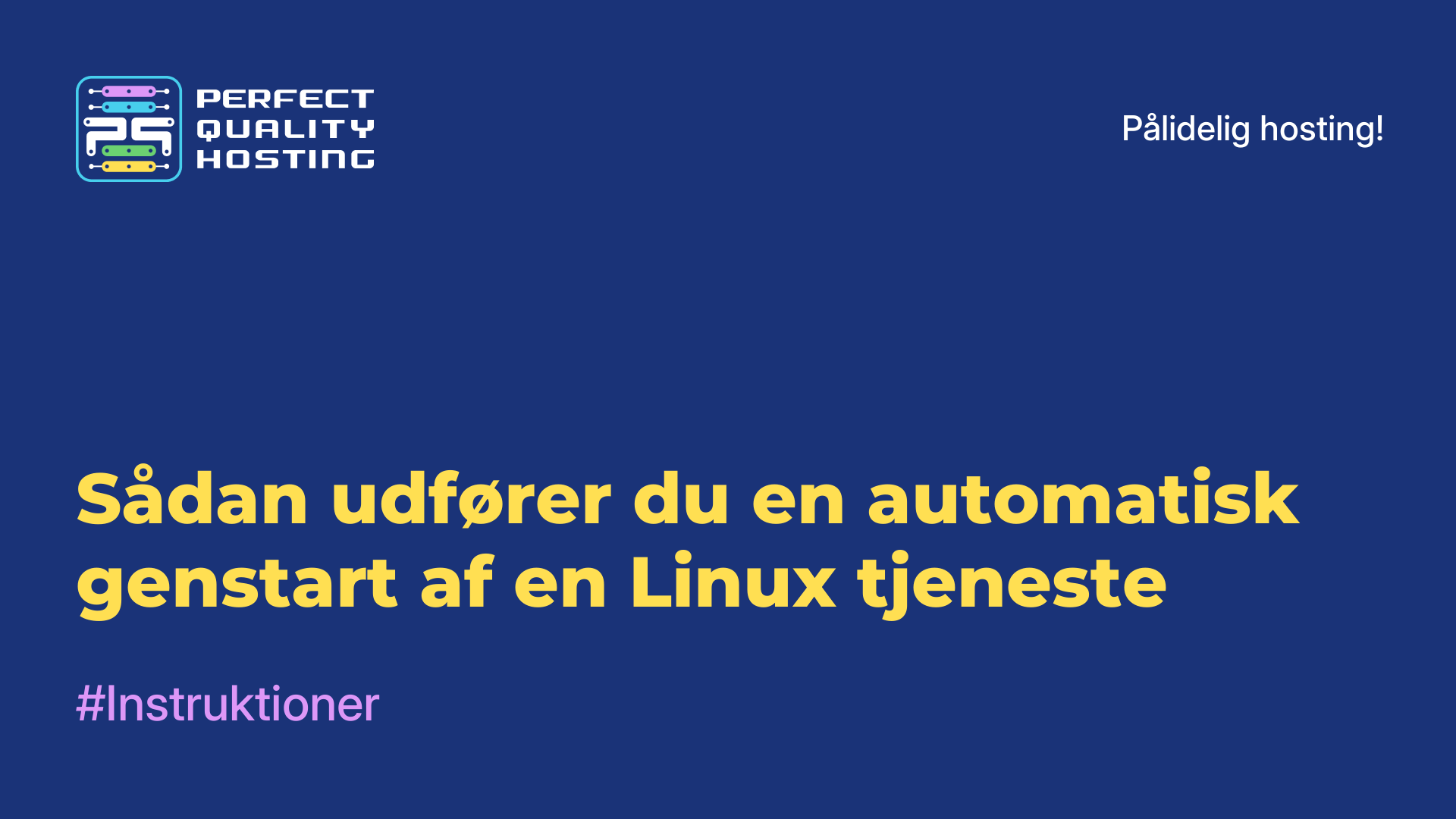 Sådan udfører du en automatisk genstart af en Linux-tjeneste