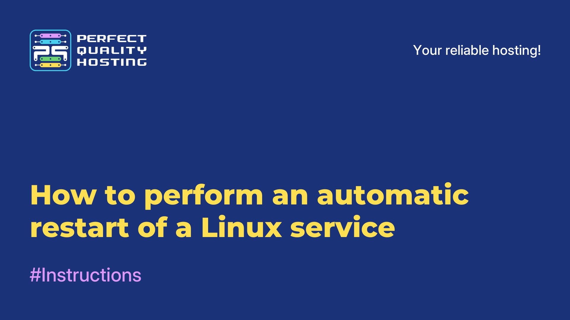 How to perform an automatic restart of a Linux service