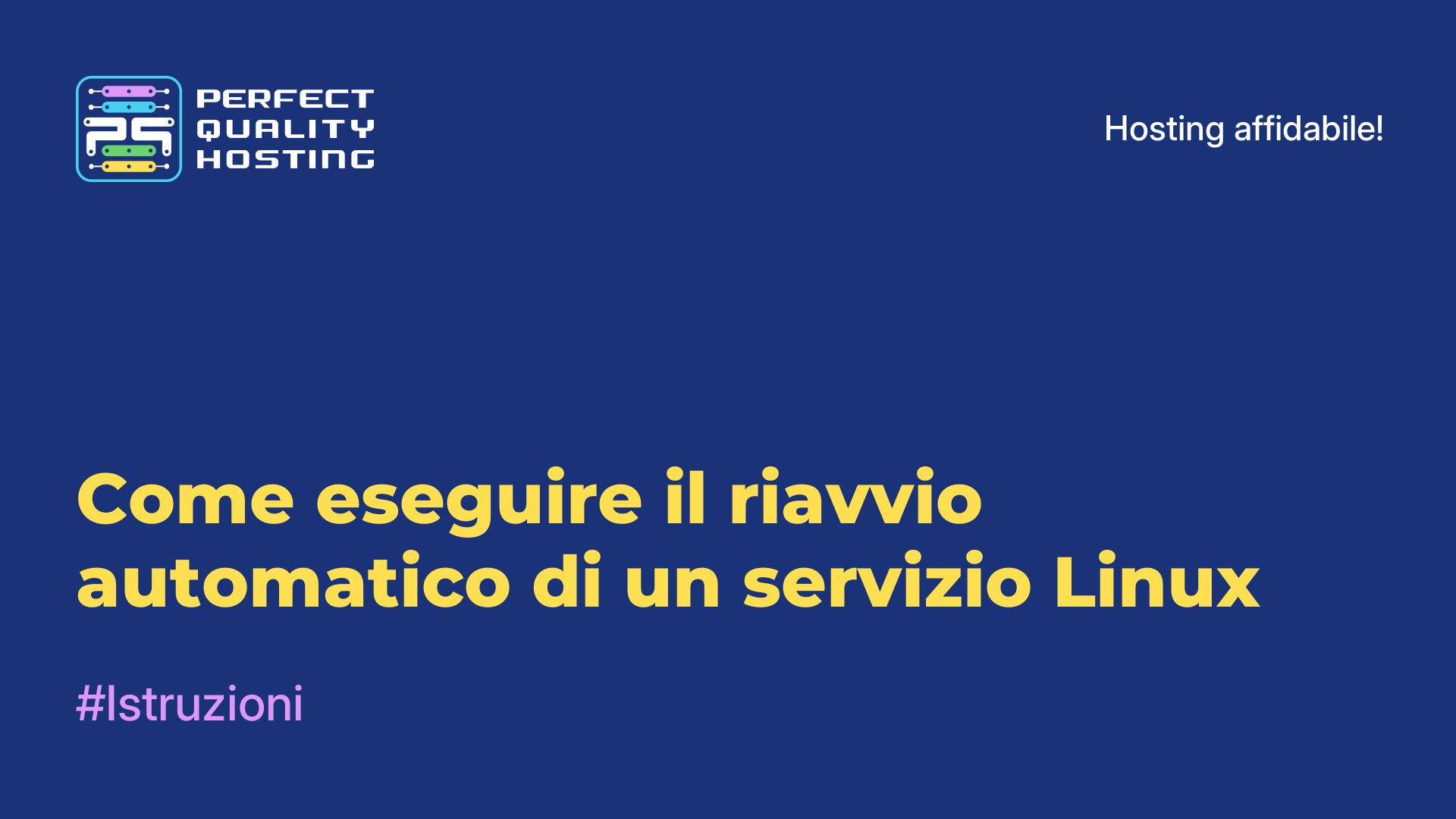 Come eseguire il riavvio automatico di un servizio Linux