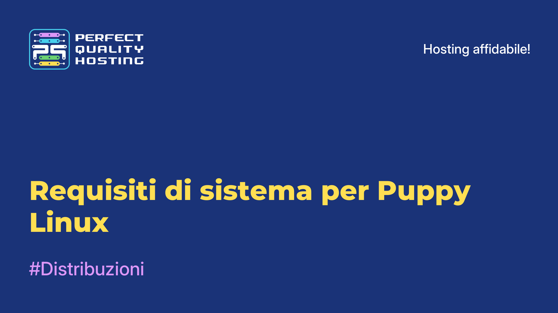 Requisiti di sistema per Puppy Linux