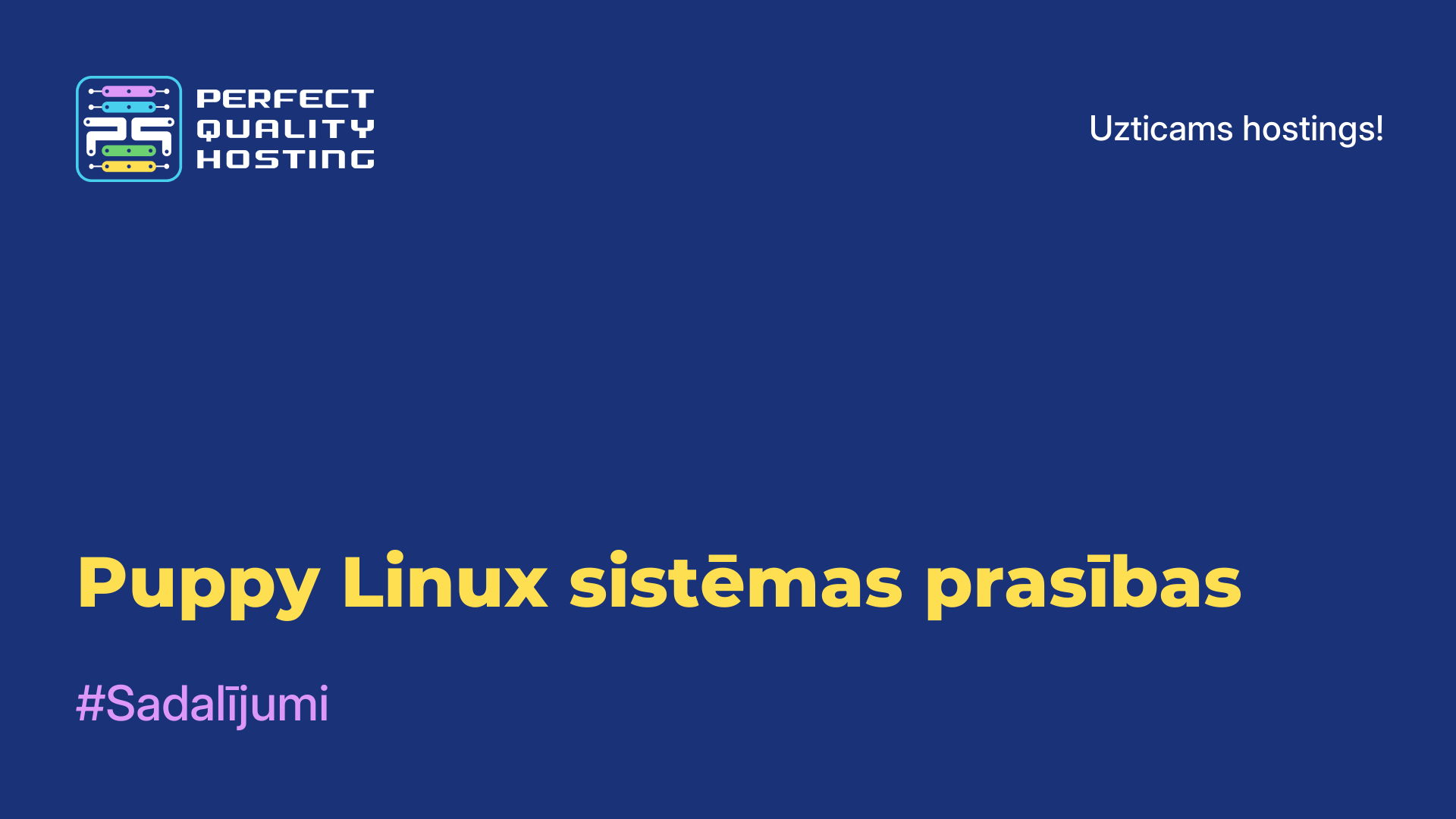 Puppy Linux sistēmas prasības