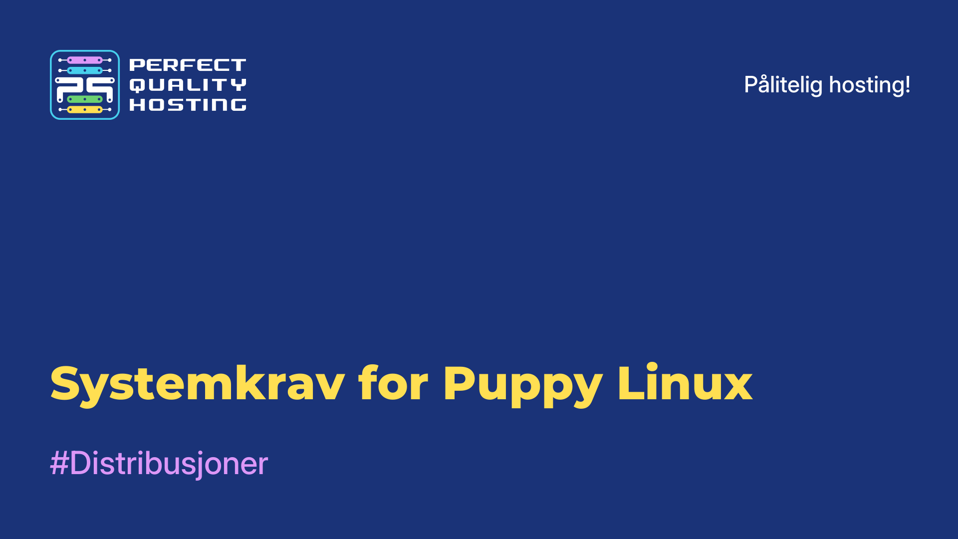 Systemkrav for Puppy Linux