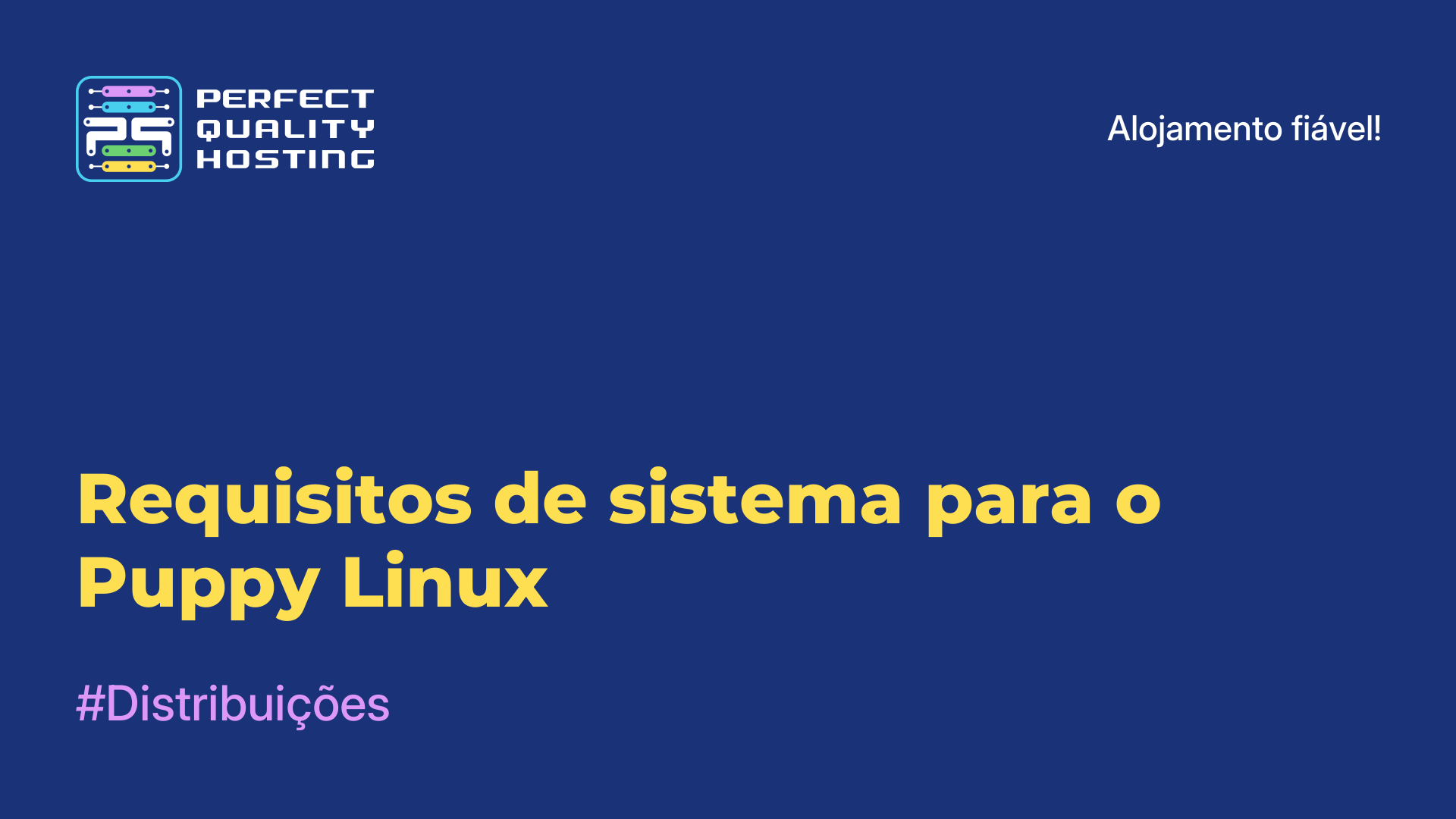 Requisitos de sistema para o Puppy Linux