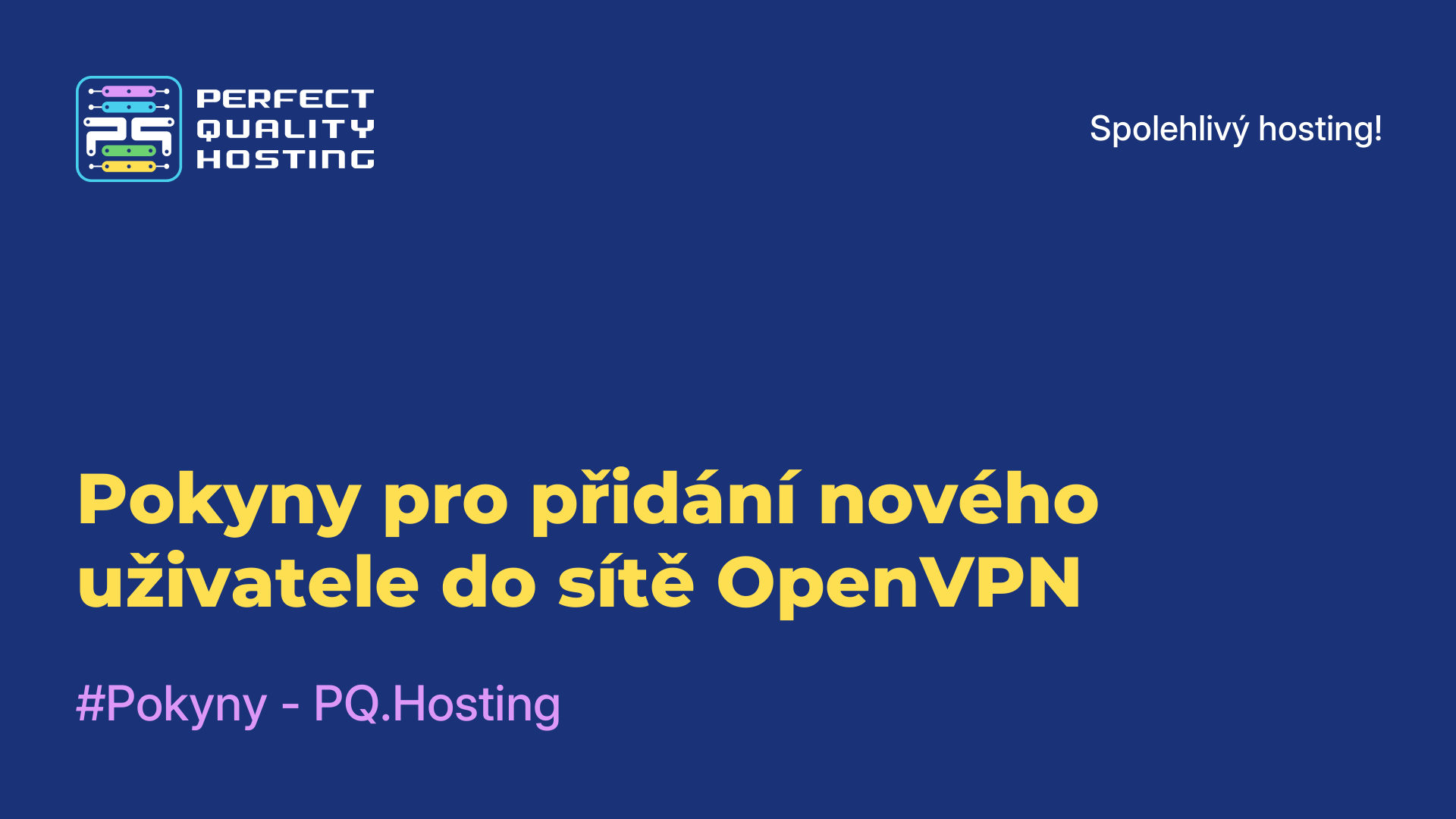 Pokyny pro přidání nového uživatele do sítě OpenVPN