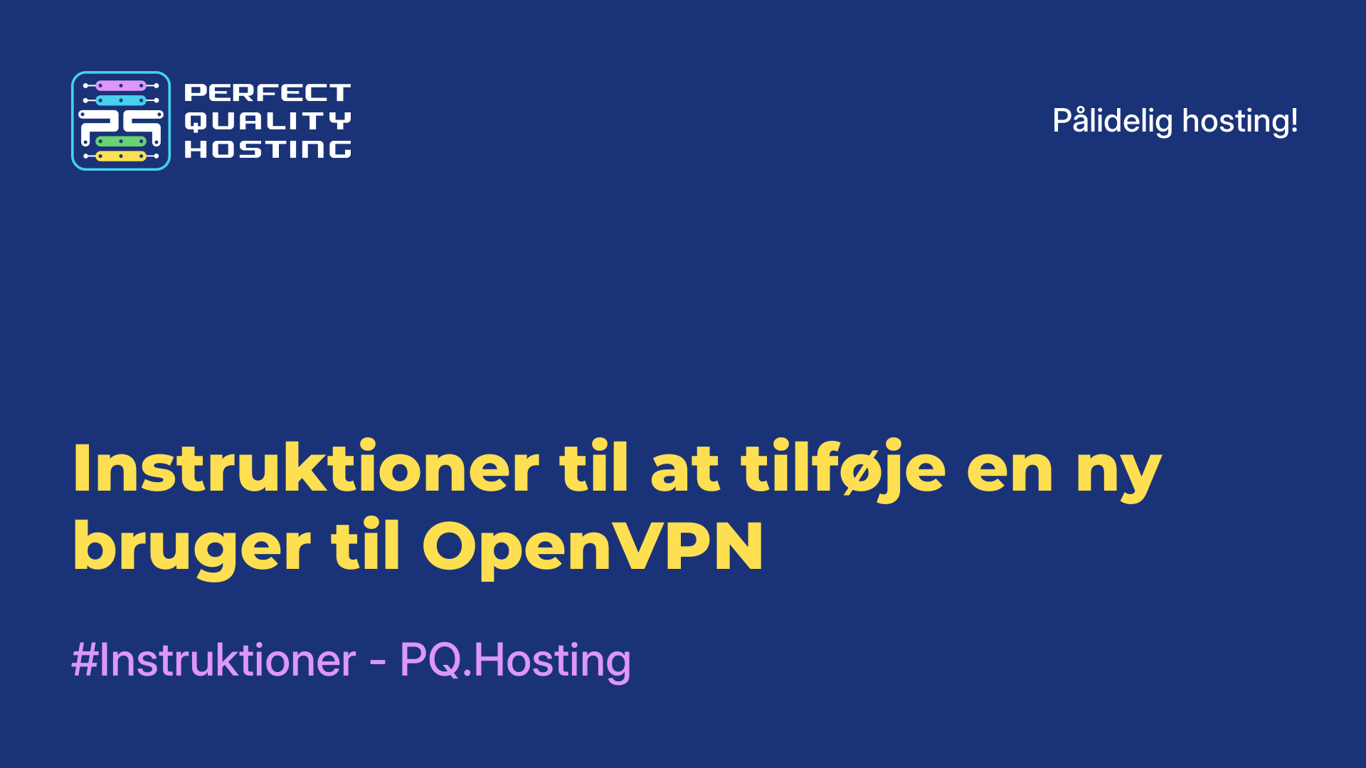 Instruktioner til at tilføje en ny bruger til OpenVPN