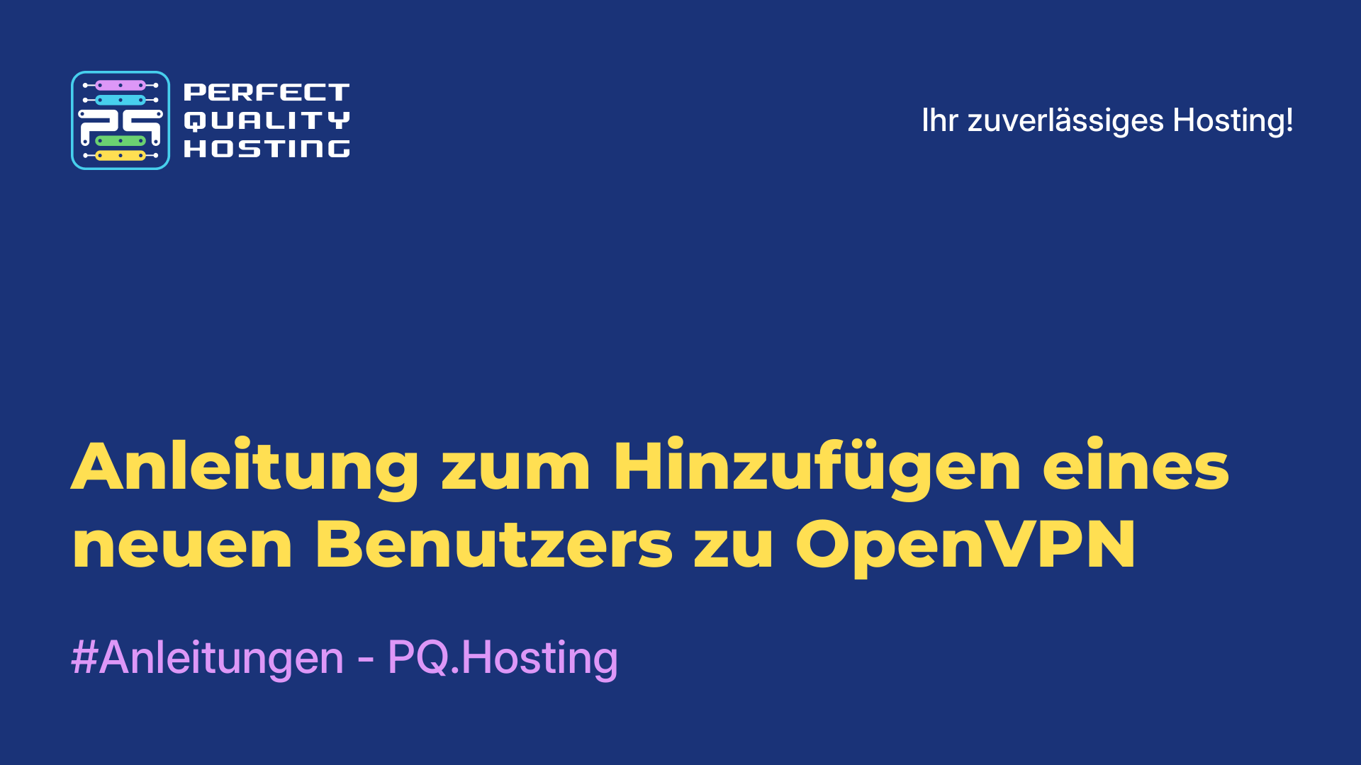 Anleitung zum Hinzufügen eines neuen Benutzers zu OpenVPN