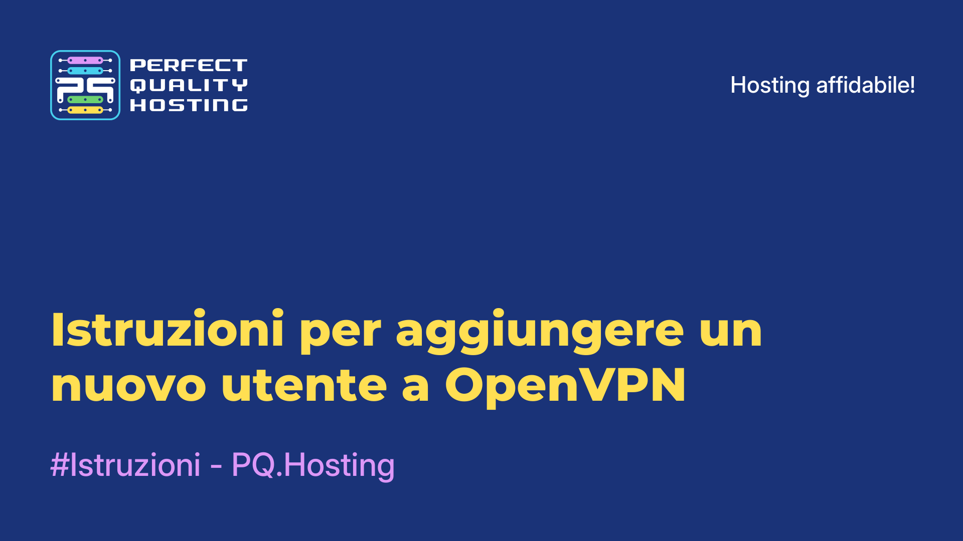 Istruzioni per aggiungere un nuovo utente a OpenVPN