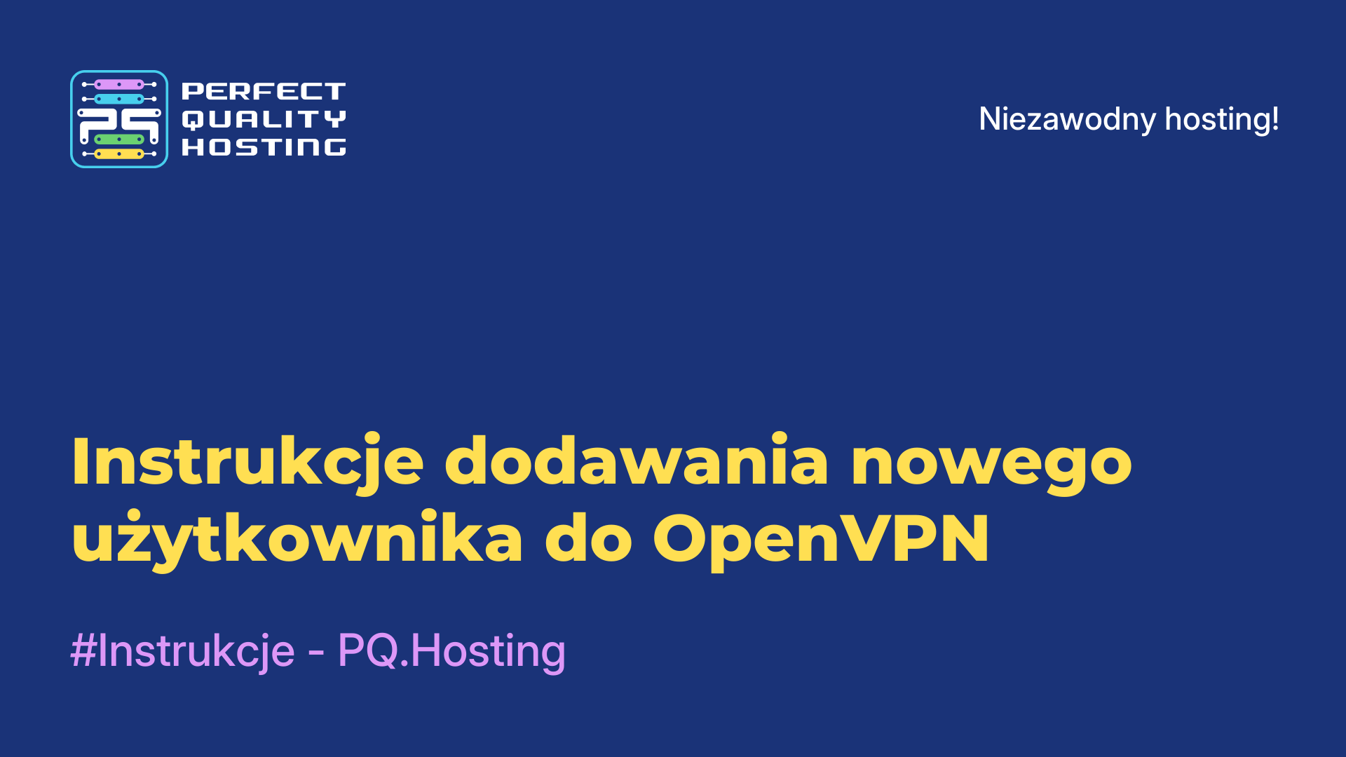 Instrukcje dodawania nowego użytkownika do OpenVPN