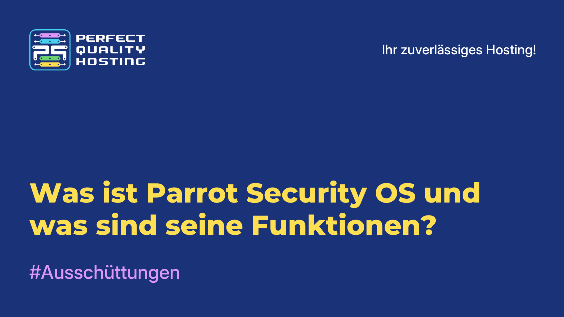 Was ist Parrot Security OS und was sind seine Funktionen?