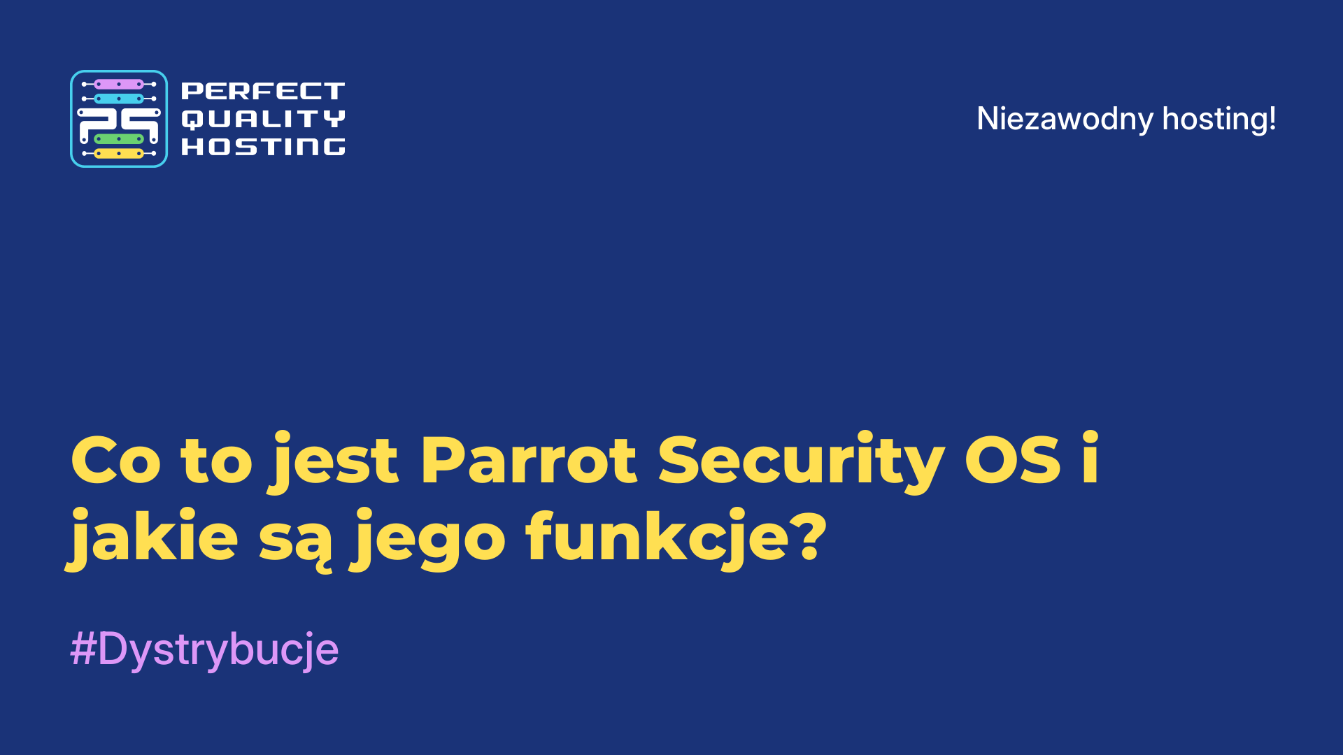 Co to jest Parrot Security OS i jakie są jego funkcje?