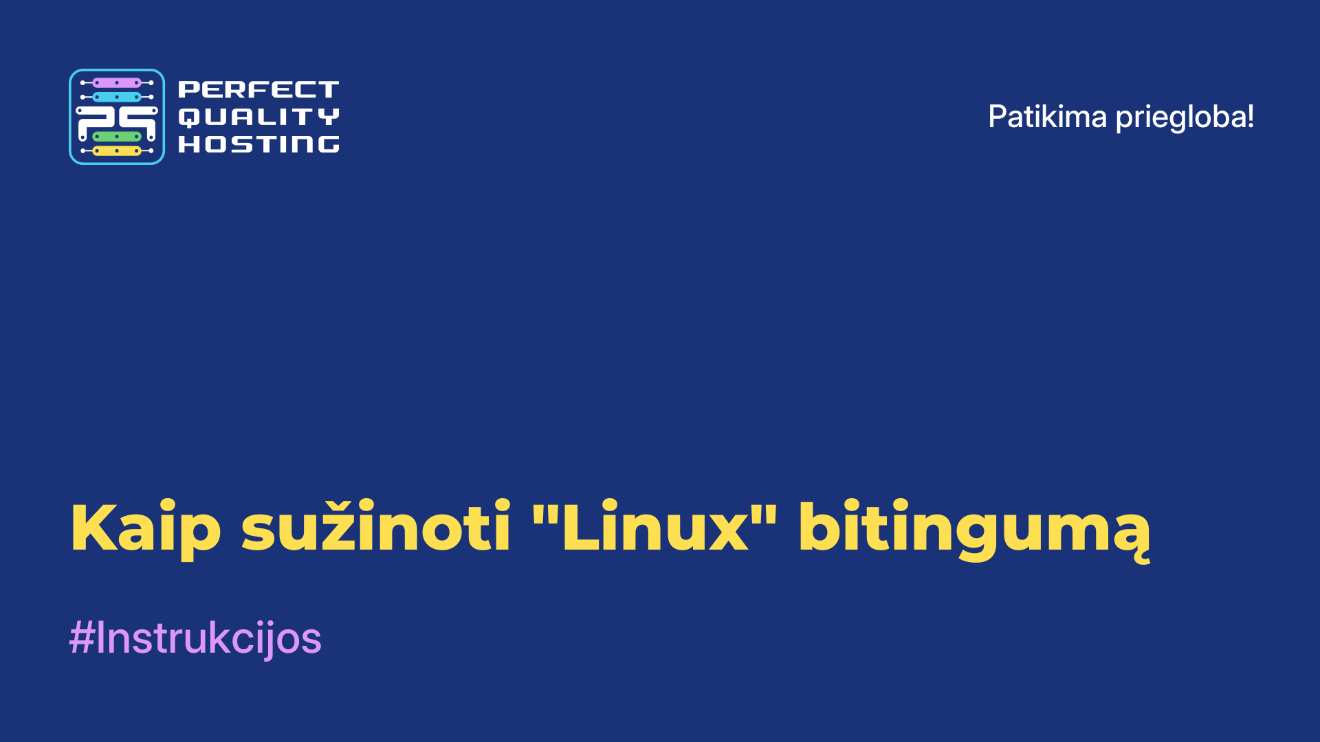 Kaip sužinoti "Linux" bitingumą