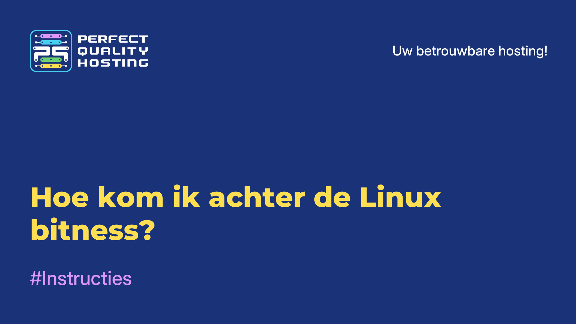 Hoe kom ik achter de Linux-bitness?