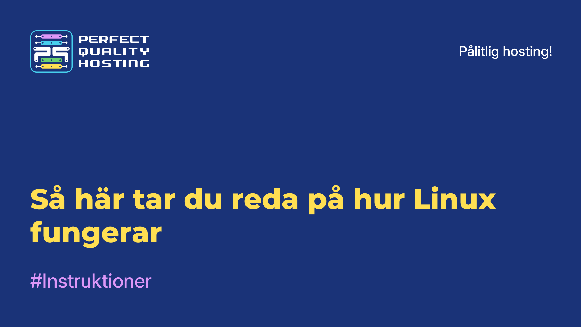 Så här tar du reda på hur Linux fungerar